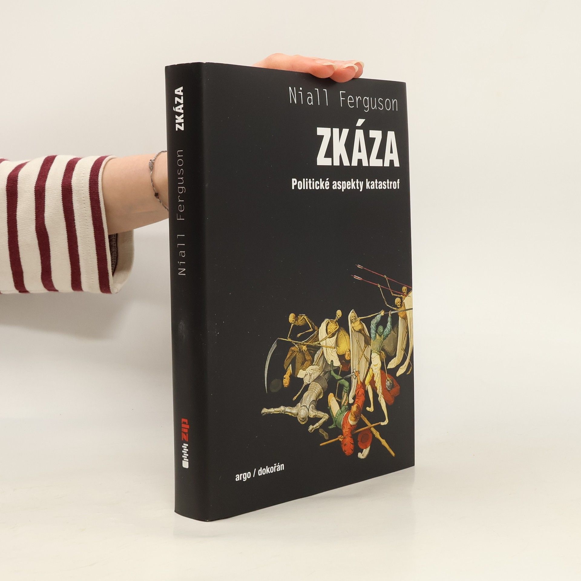 Niall Ferguson Zkáza. Politické aspekty katastrof