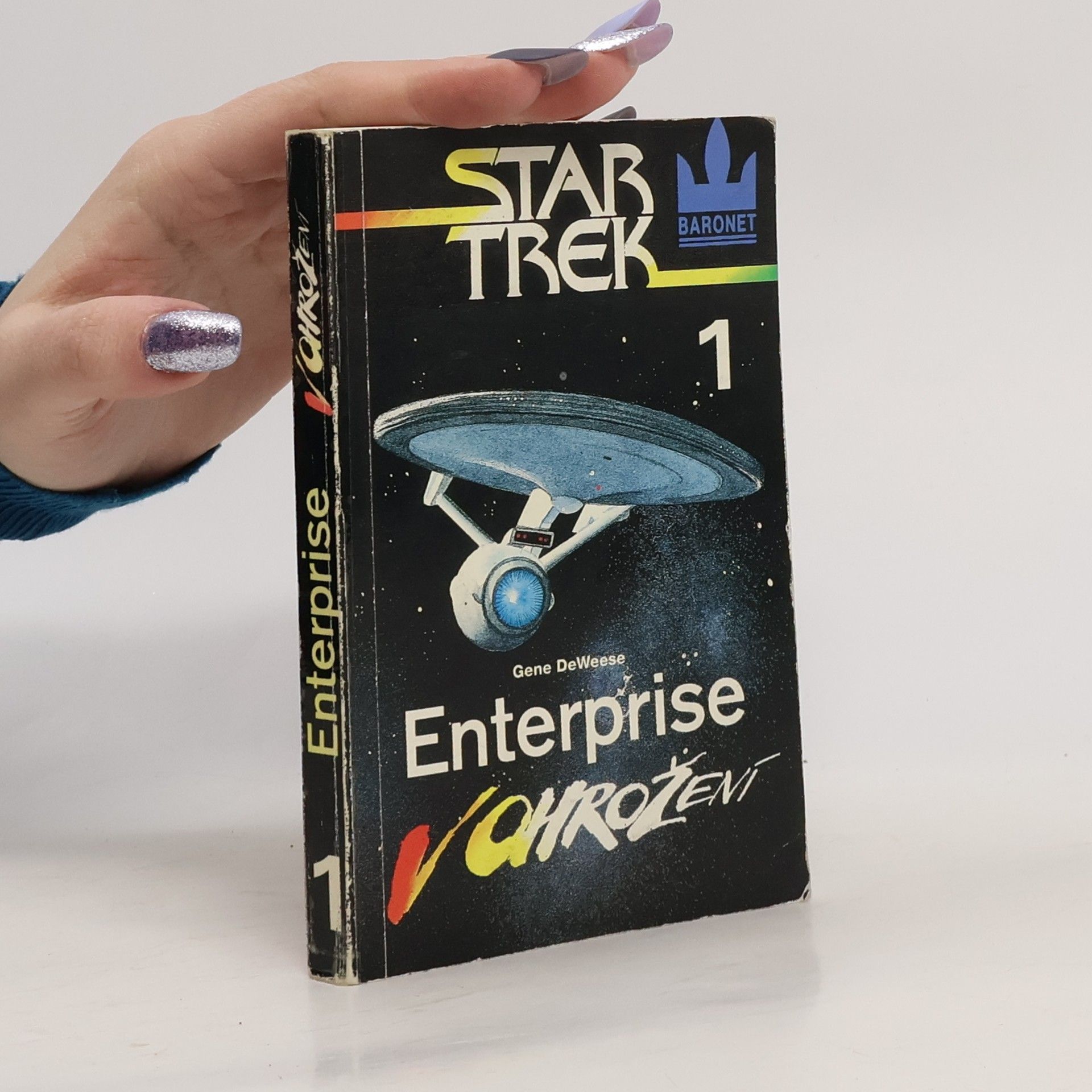 Gene De Weese Star Trek 1. Enterprise v ohrožení