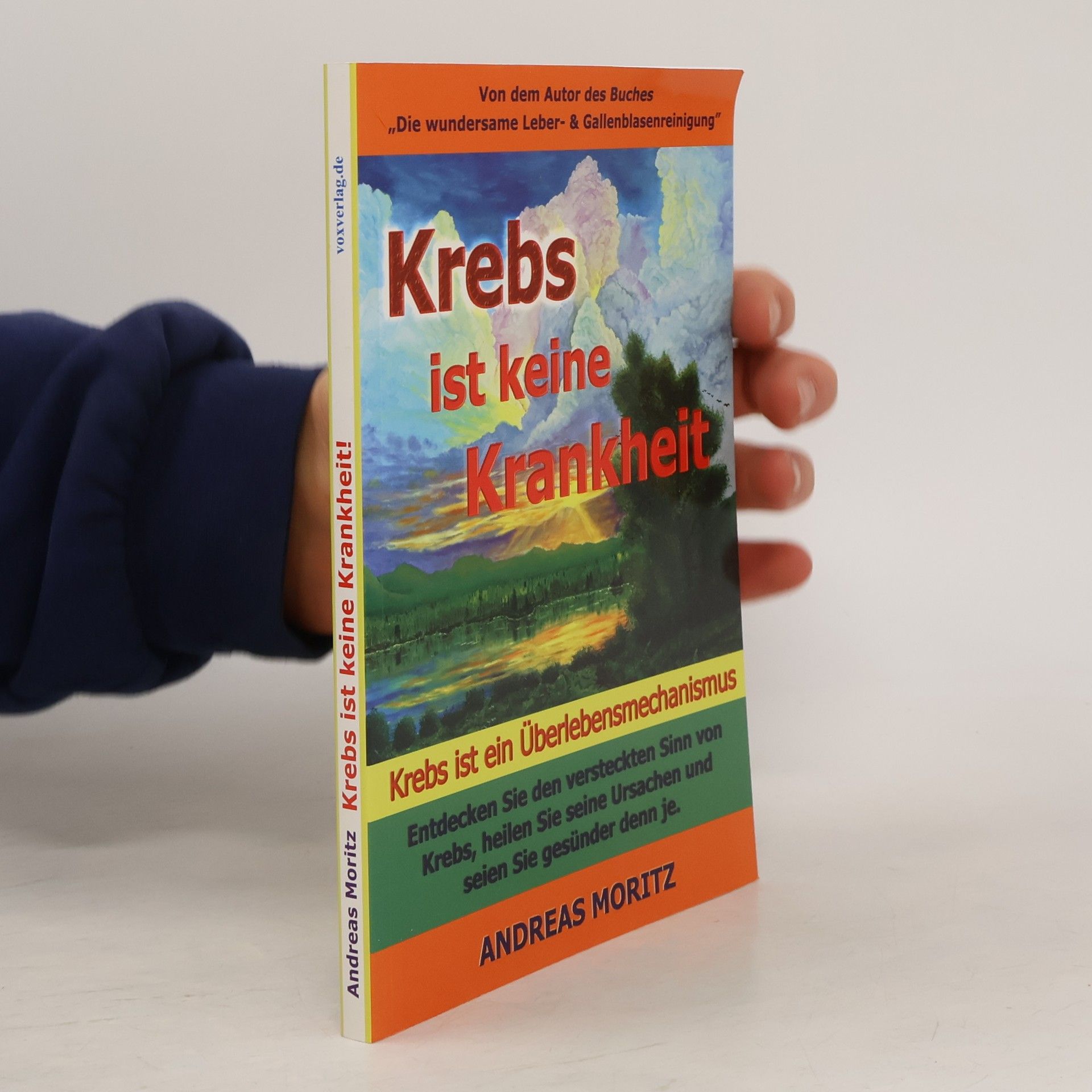 Andreas Moritz Krebs ist keine Krankheit