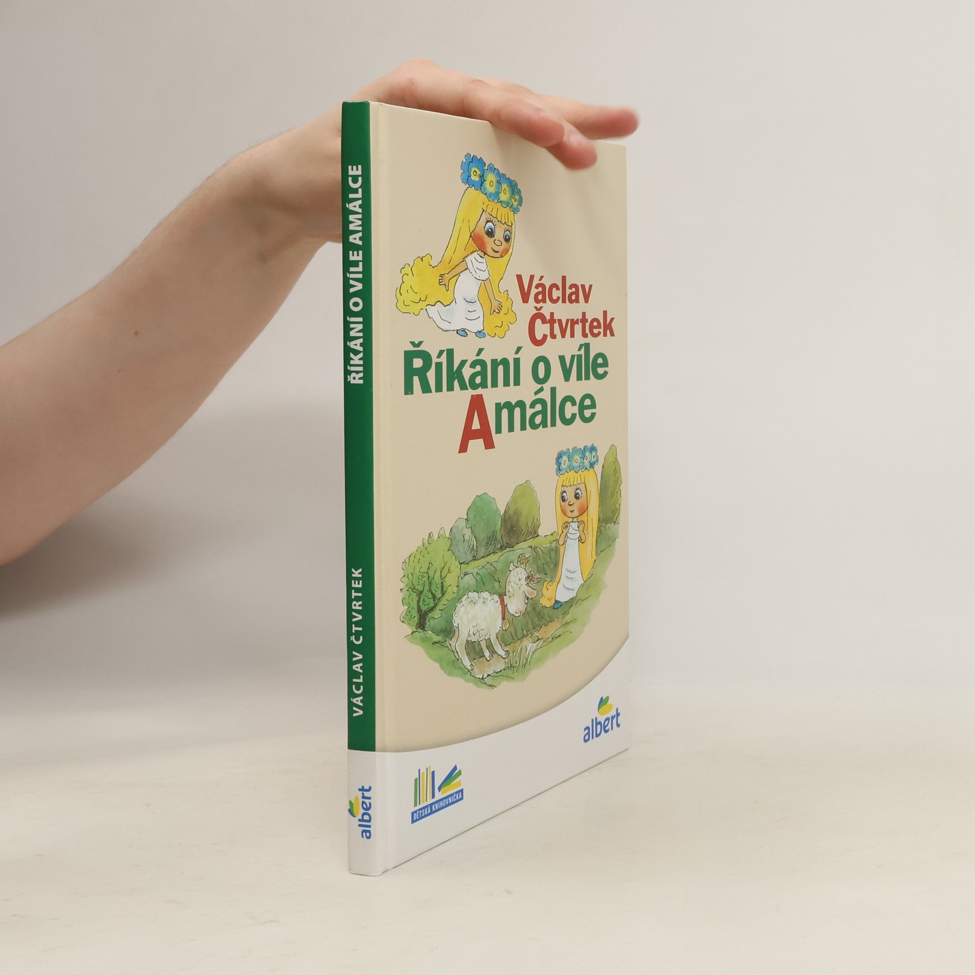 Václav Čtvrtek Říkání o víle Amálce