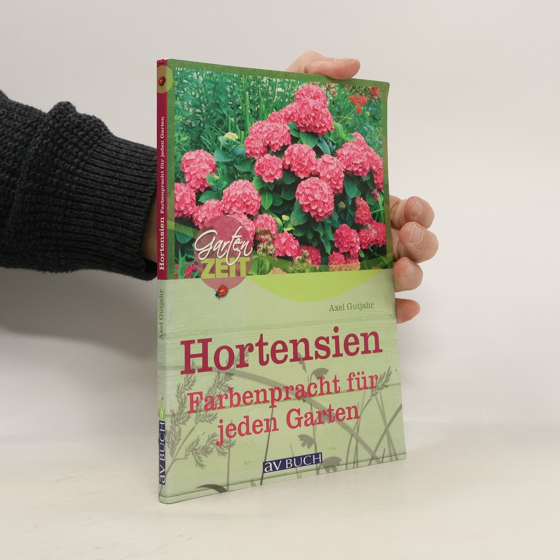 Axel Gutjahr Gartenzeit: Hortensien