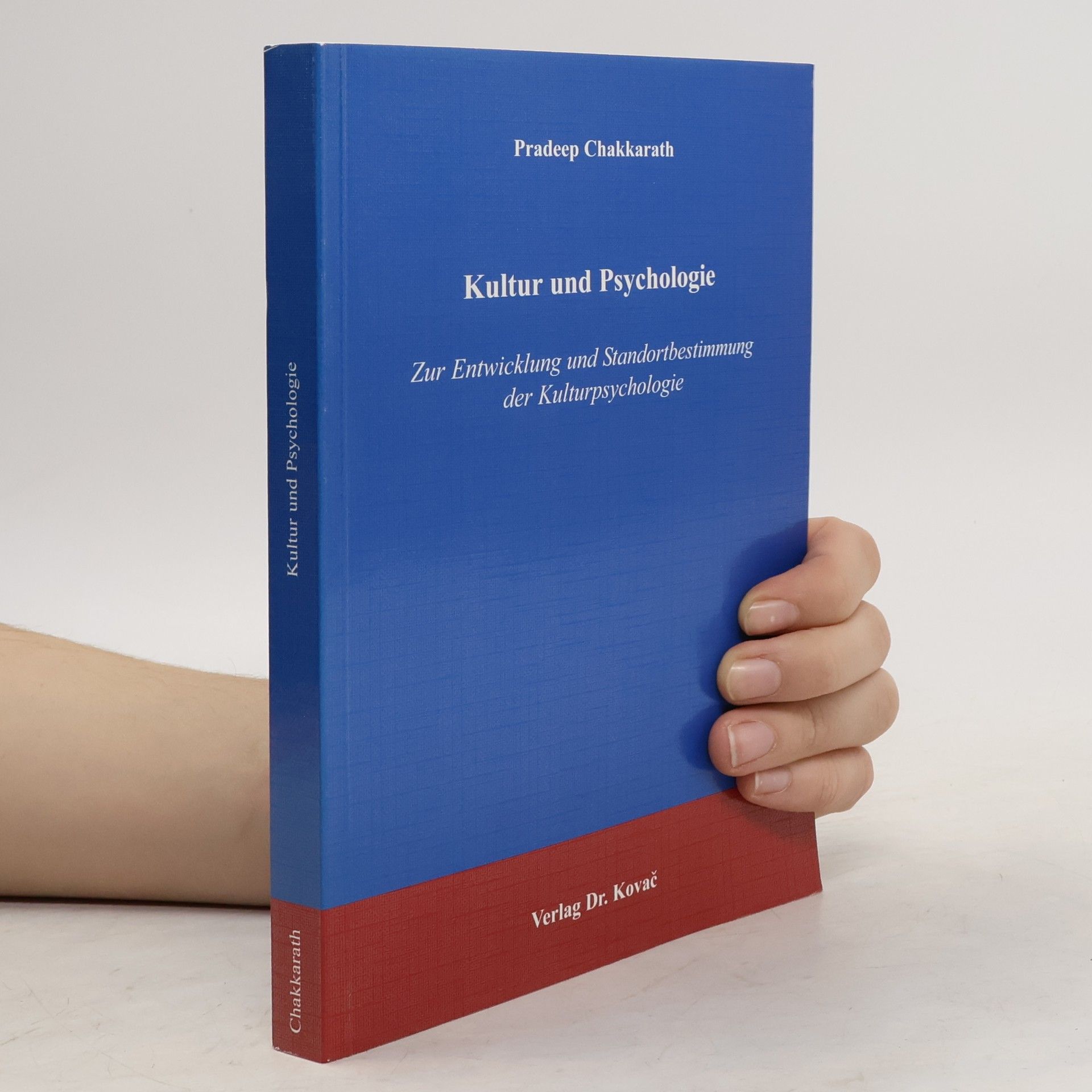 Pradeep Chakkarath Schriften zur Kulturwissenschaft: Kultur und Psychologie