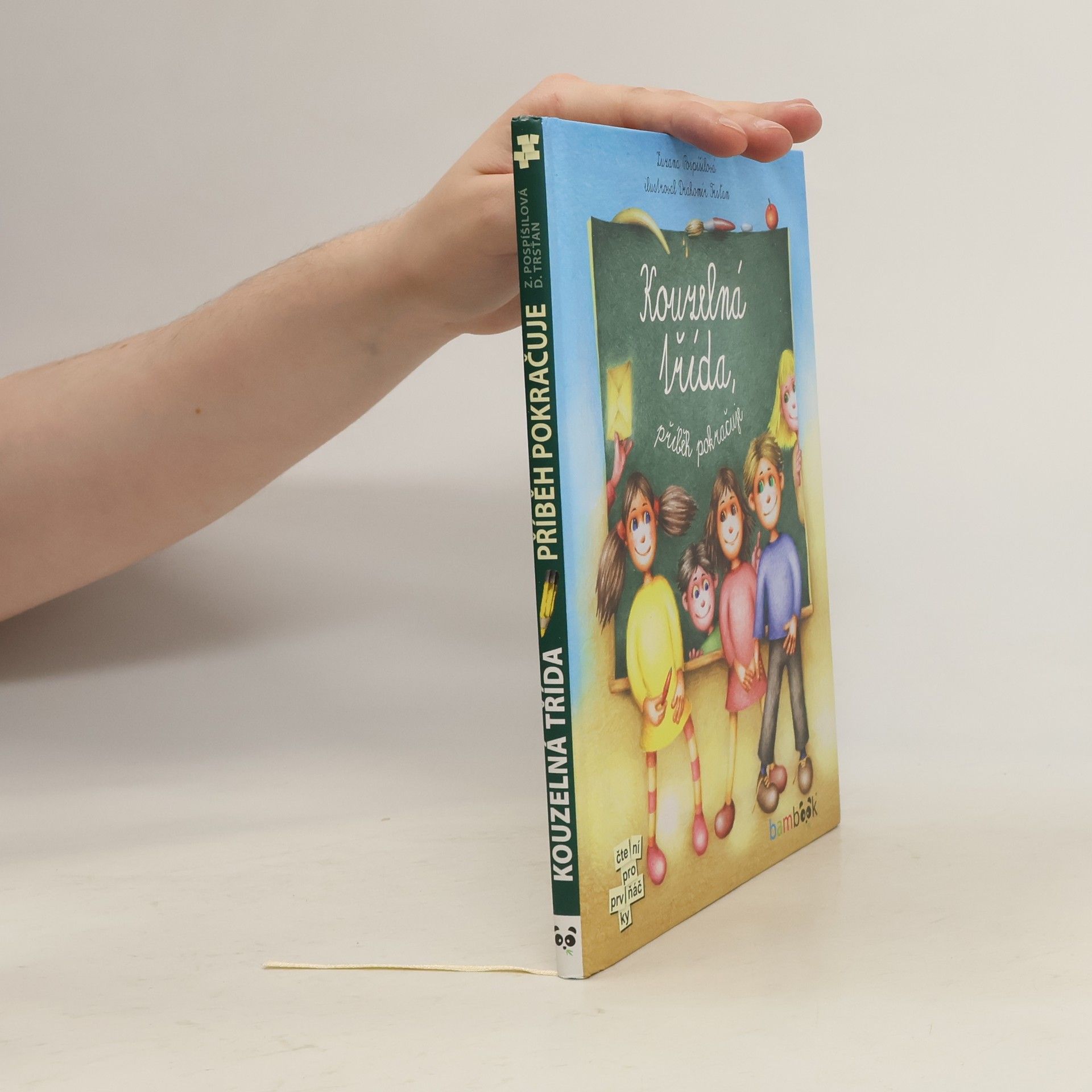 Zuzana Pospíšilová Kouzelná třída. Příběh pokračuje