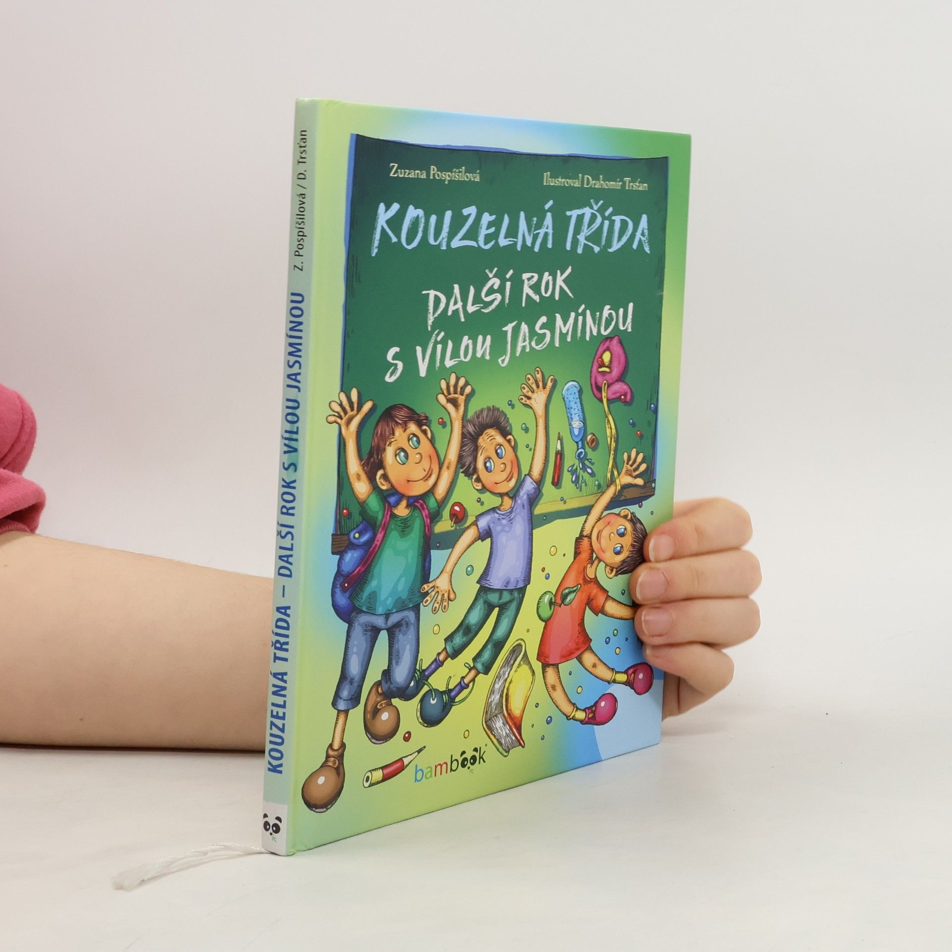 Zuzana Pospíšilová Kouzelná třída. Další rok s vílou Jasmínou