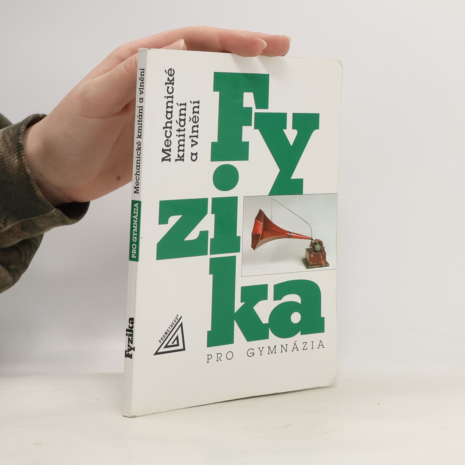 Oldřich Lepil Fyzika pro gymnázia: Mechanické kmitání a vlnění