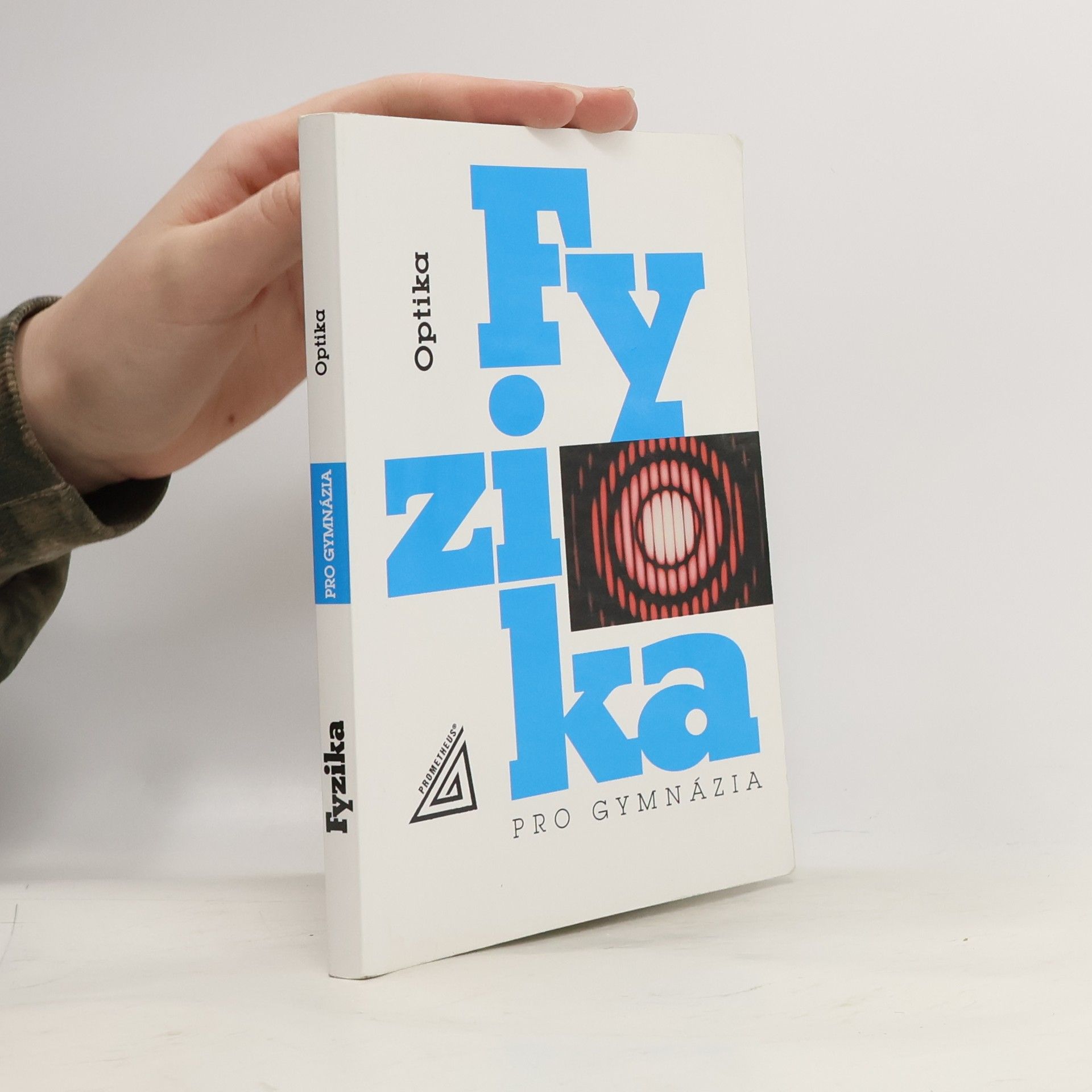 Oldřich Lepil Fyzika pro gymnázia. Optika