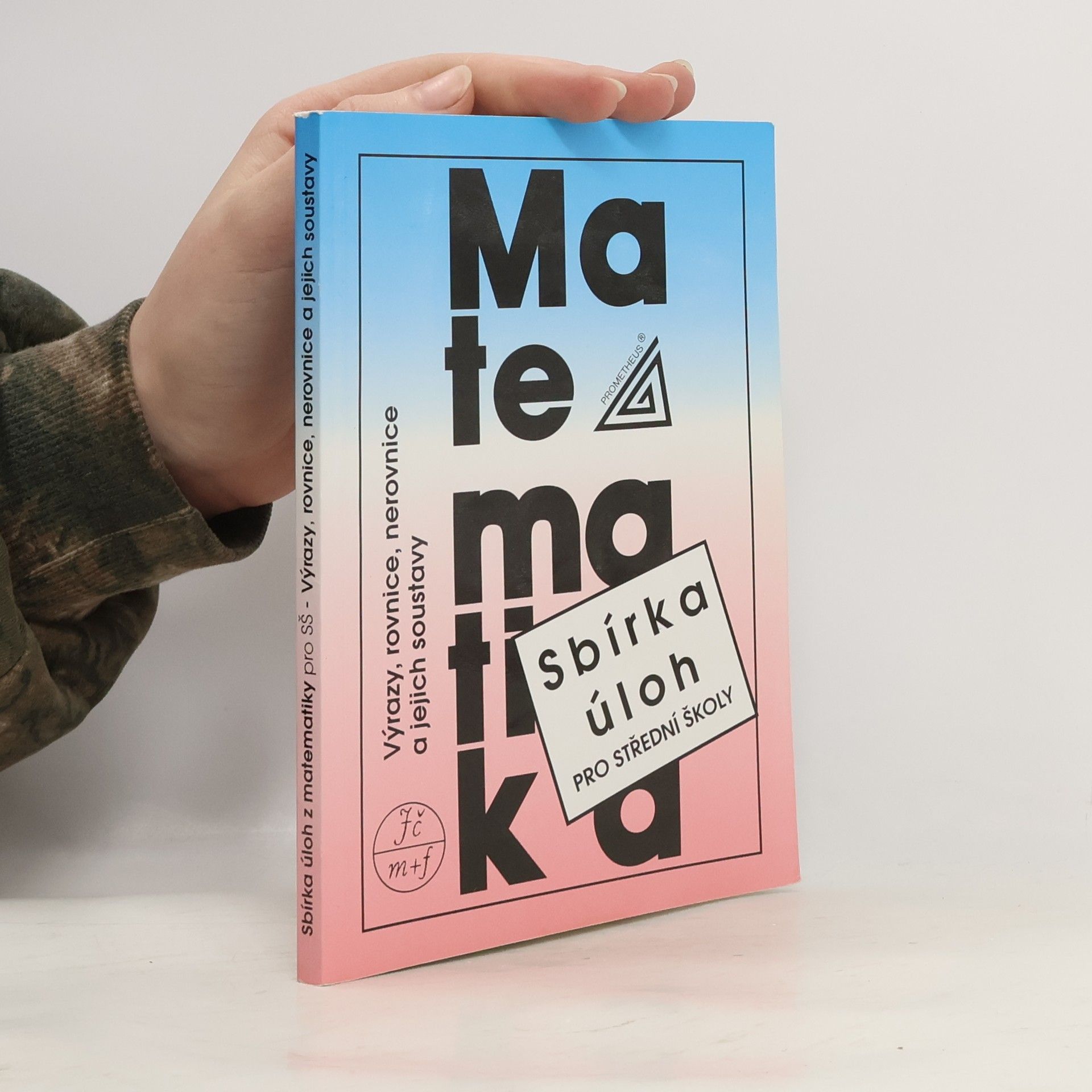 František Janeček Sbírka úloh z matematiky pro střední školy
