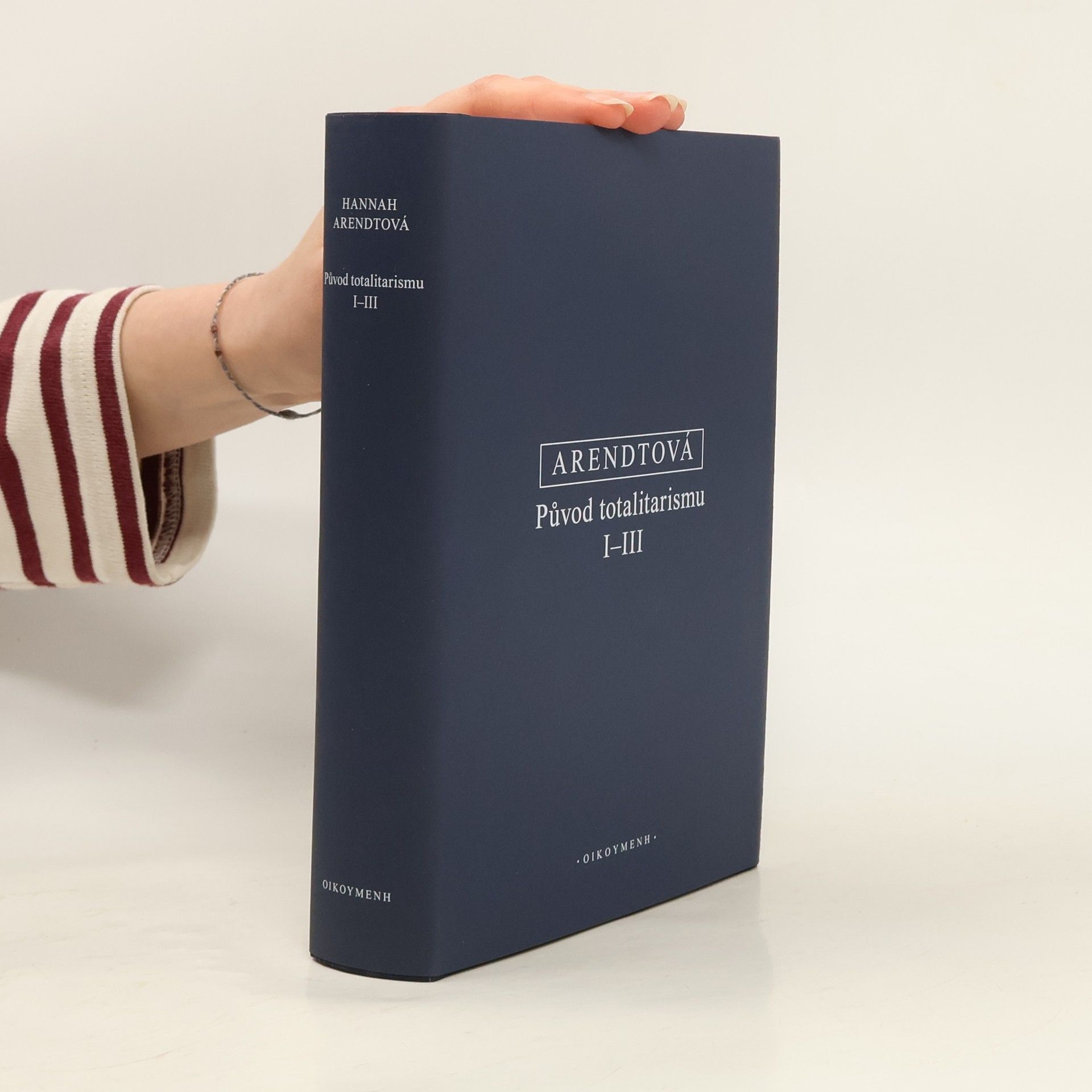 Hannah Arendt Původ totalitarismu I-III