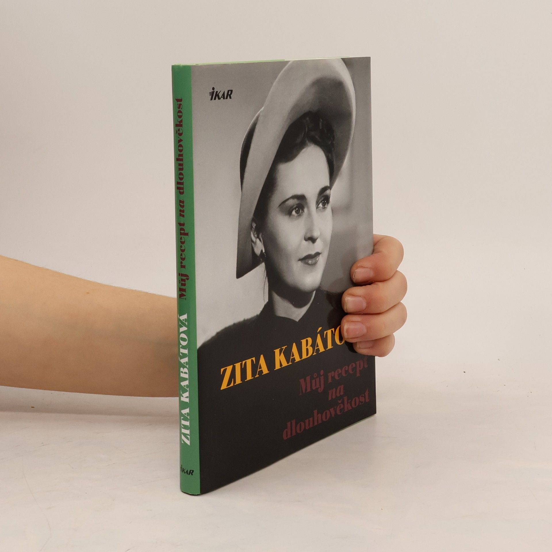 Zita Kabátová Můj recept na dlouhověkost