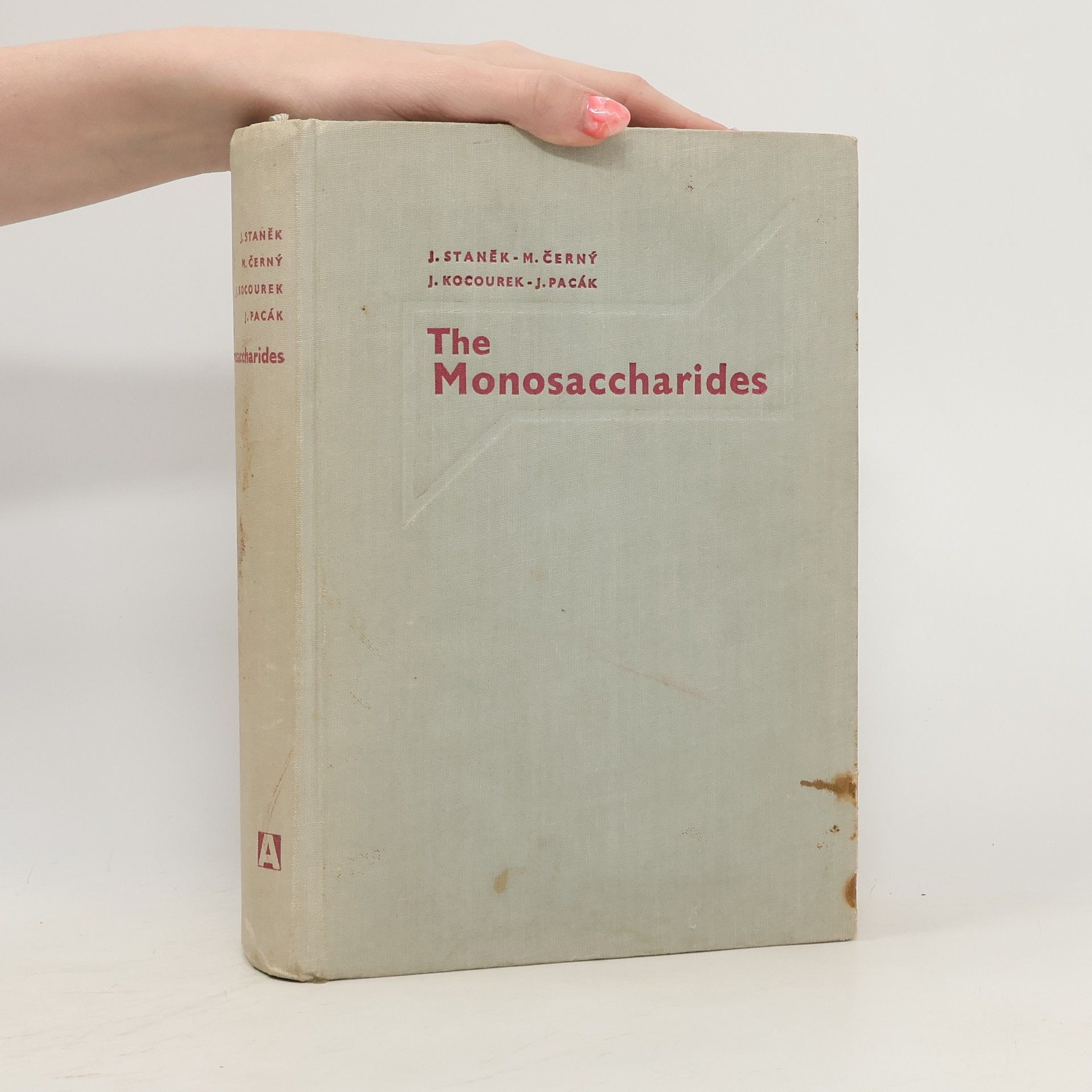 Jaroslav Staněk The Monosaccharides