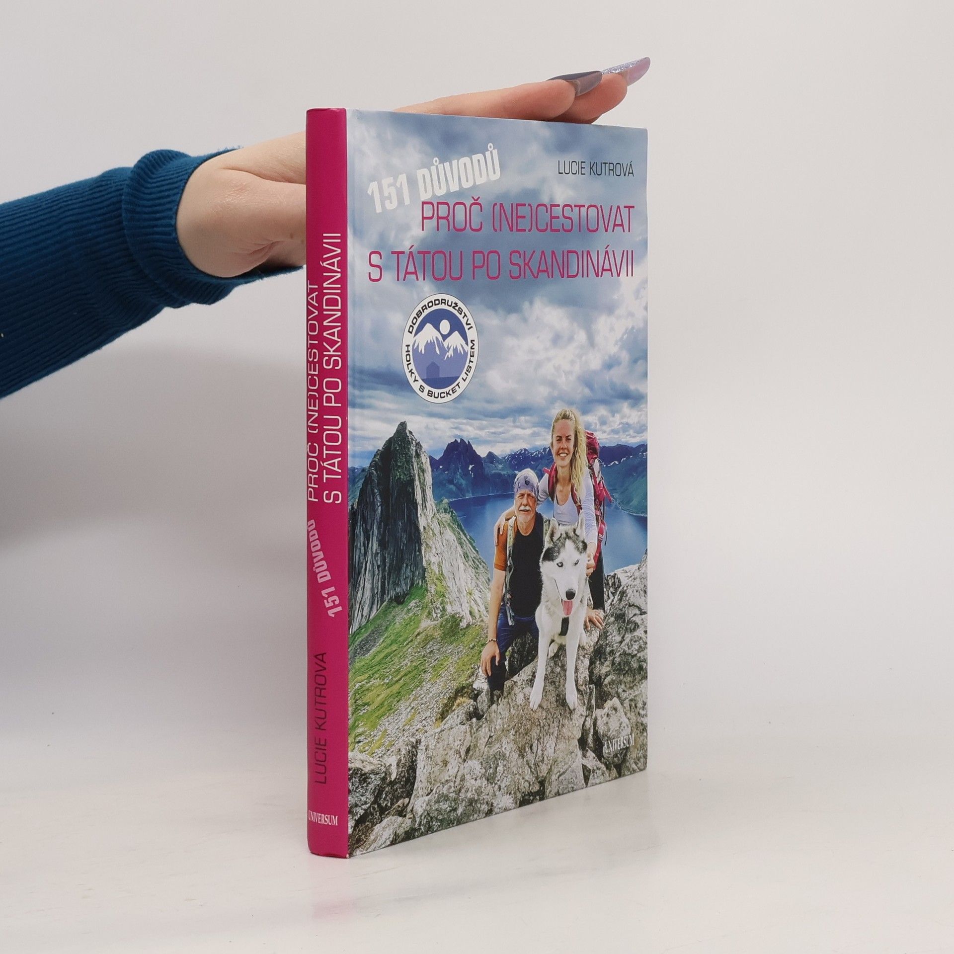 Lucie Kutrová 151 důvodů, proč (ne)cestovat s tátou po Skandinávii