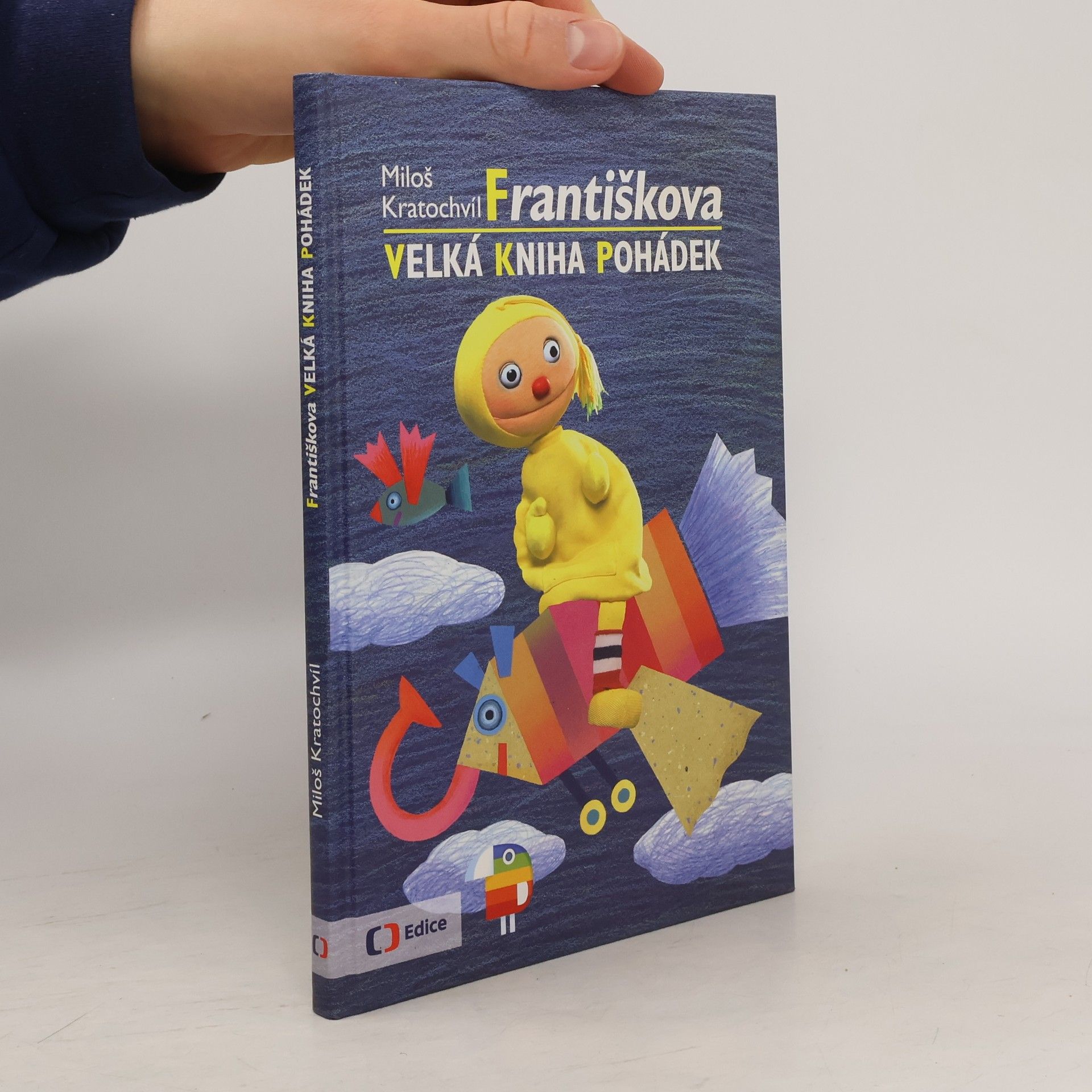 Miloš Kratochvíl Františkova velká kniha pohádek