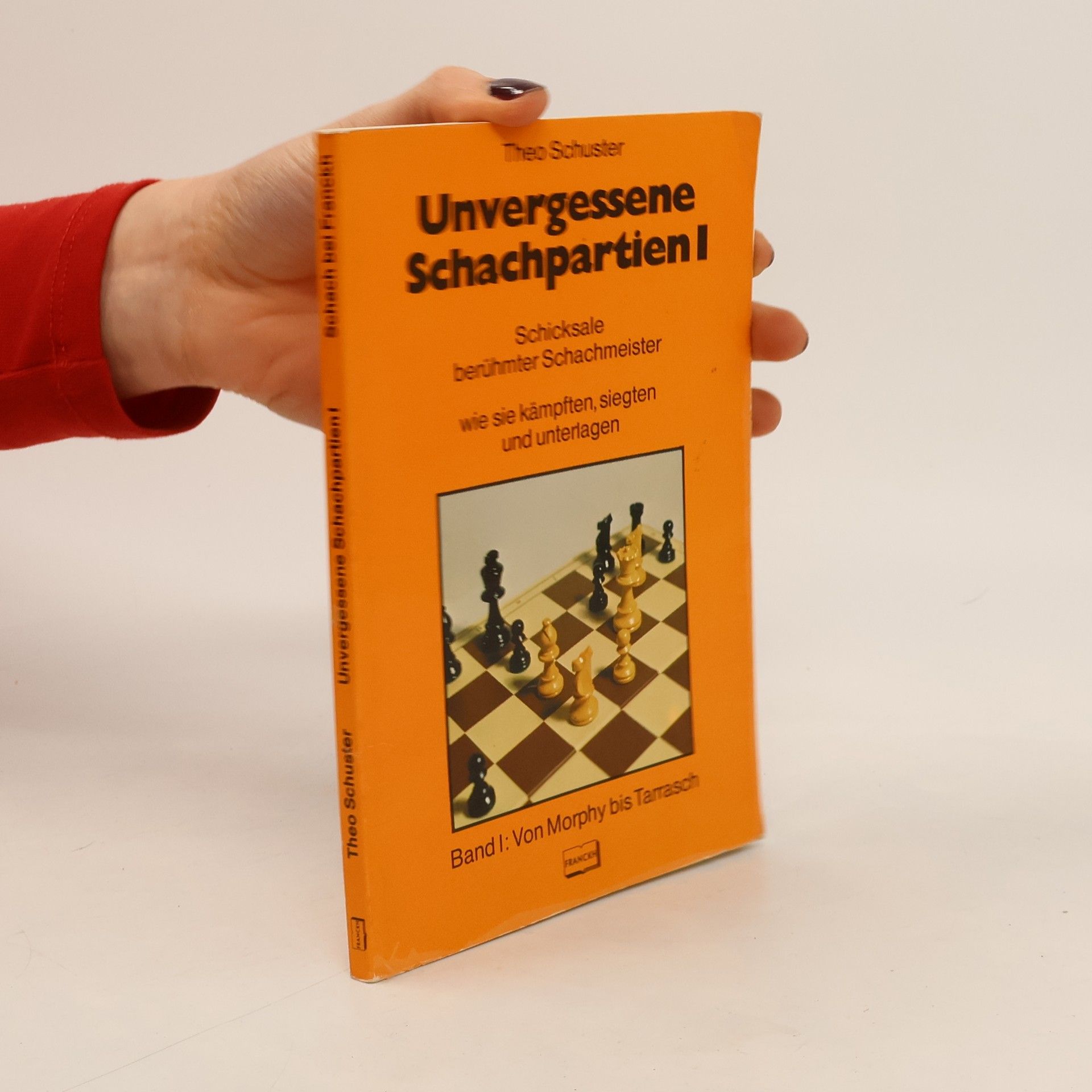 Theo Schuster Unvergessene Schachpartien