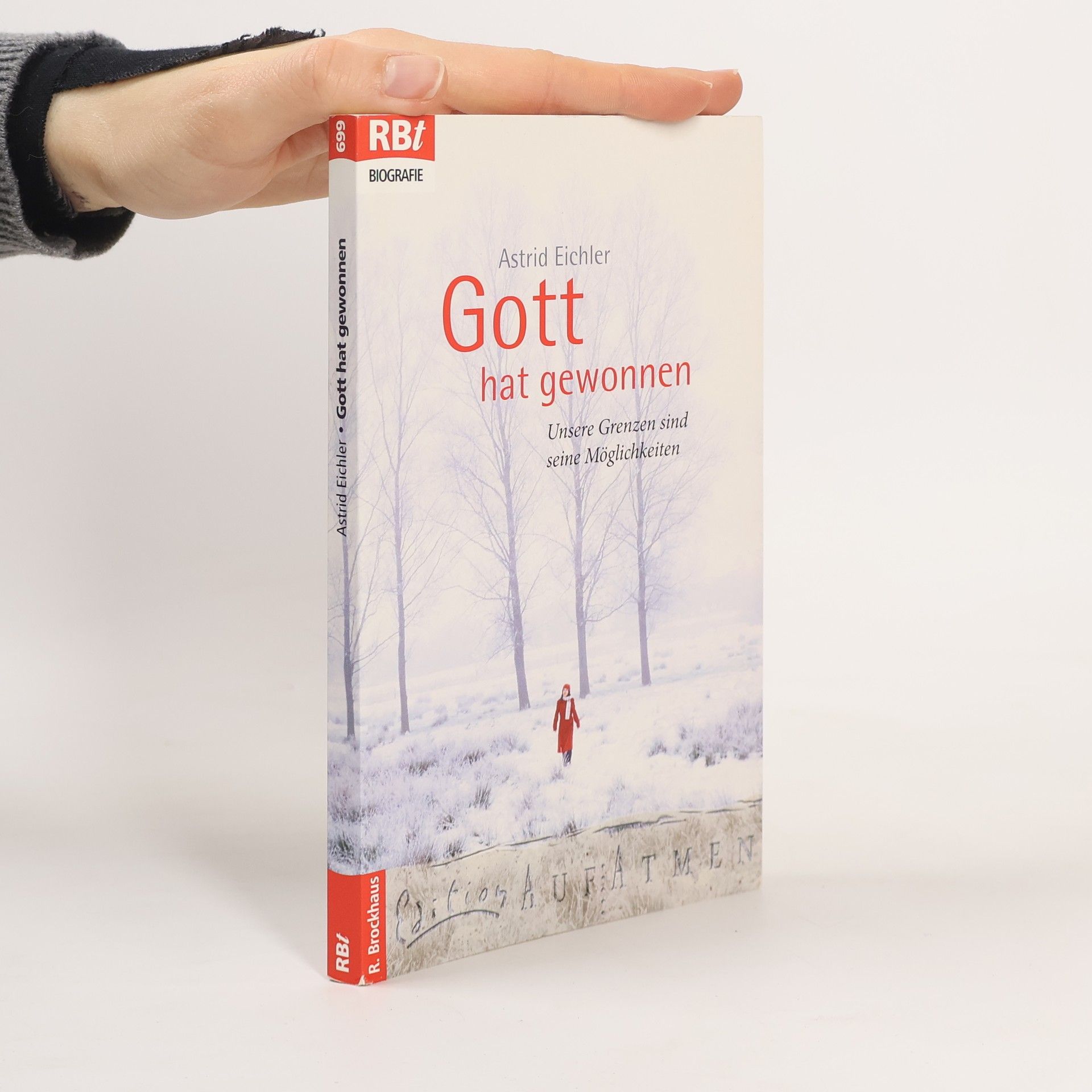 Astrid Eichler Gott hat gewonnen