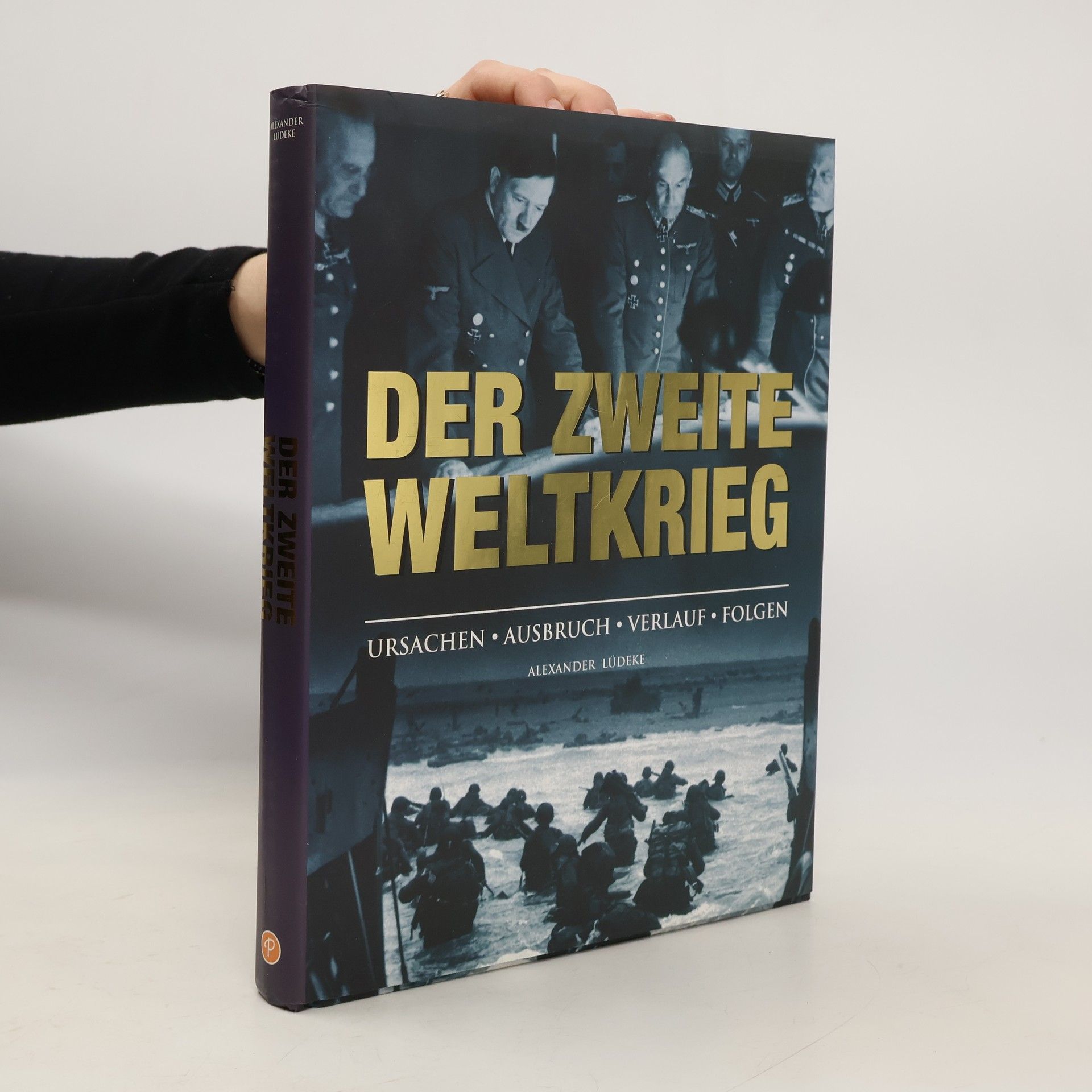 Alexander Lüdeke Der Zweite Weltkrieg