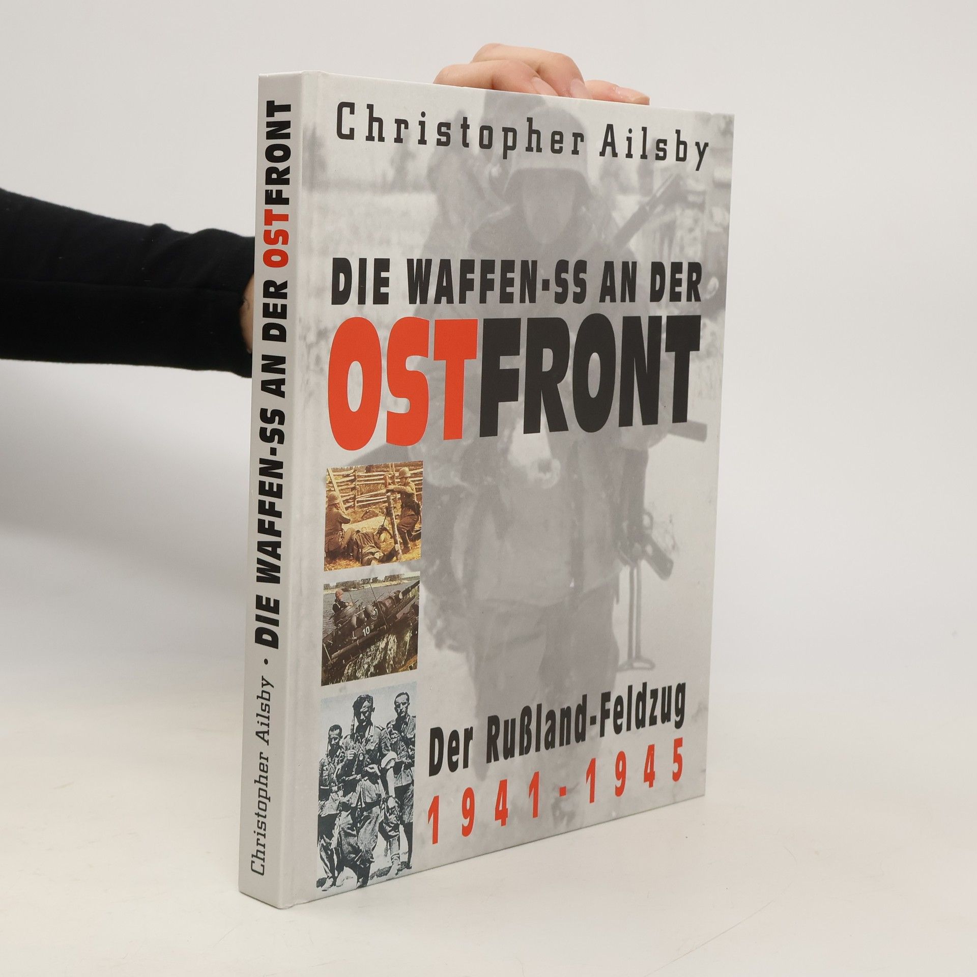 Die Waffen-SS an der Ostfront