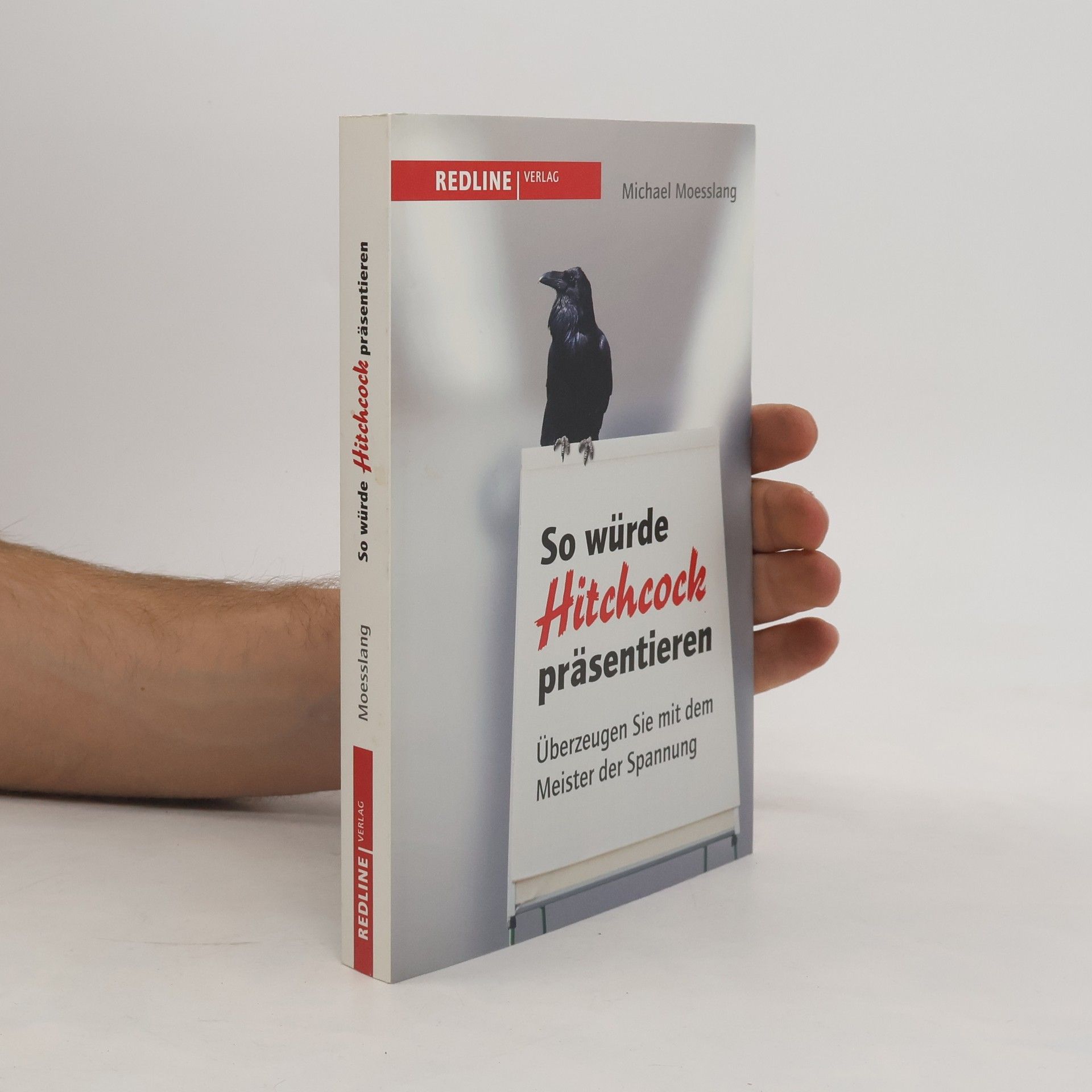 Michael Moesslang So würde Hitchcock präsentieren