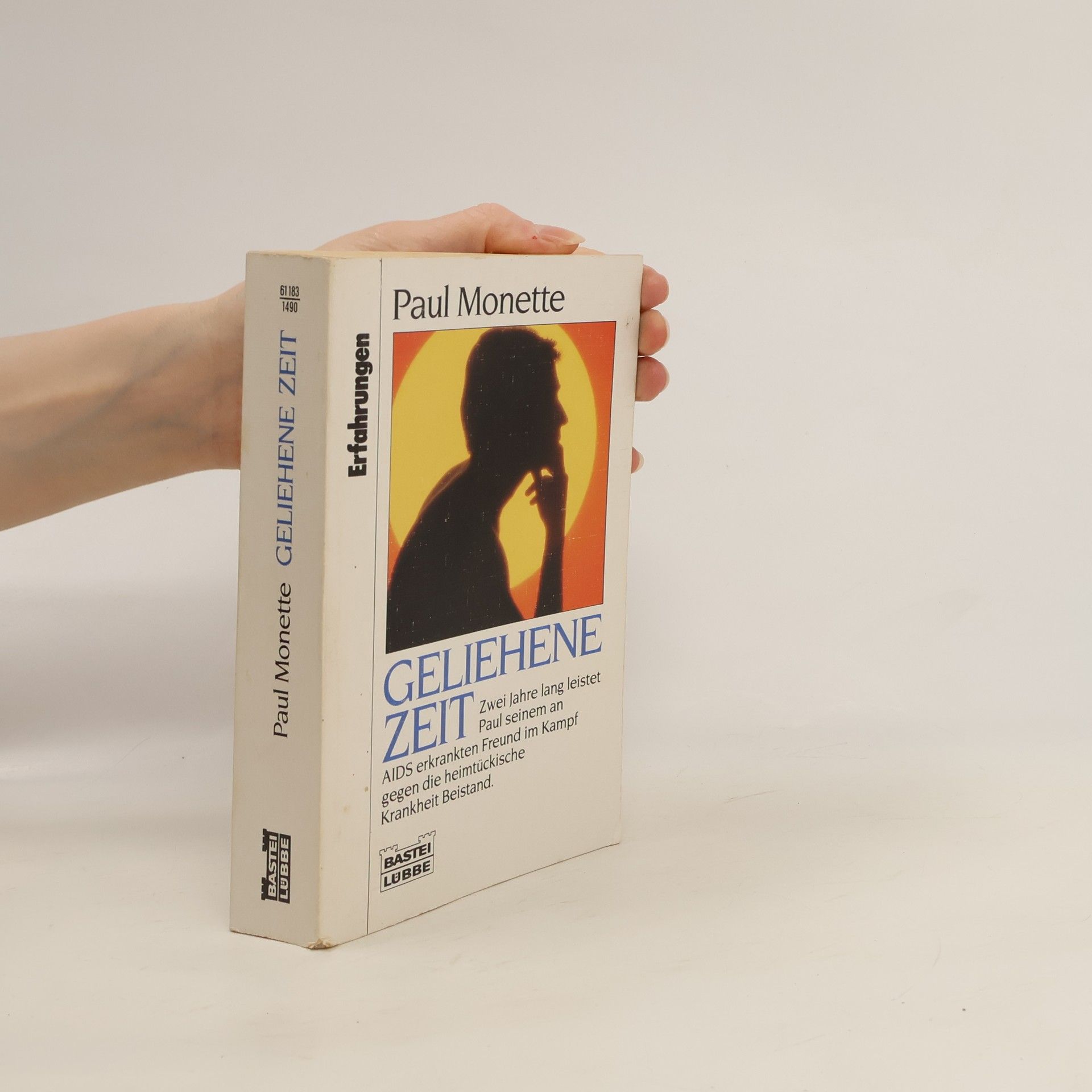 Paul Monette Geliehene Zeit