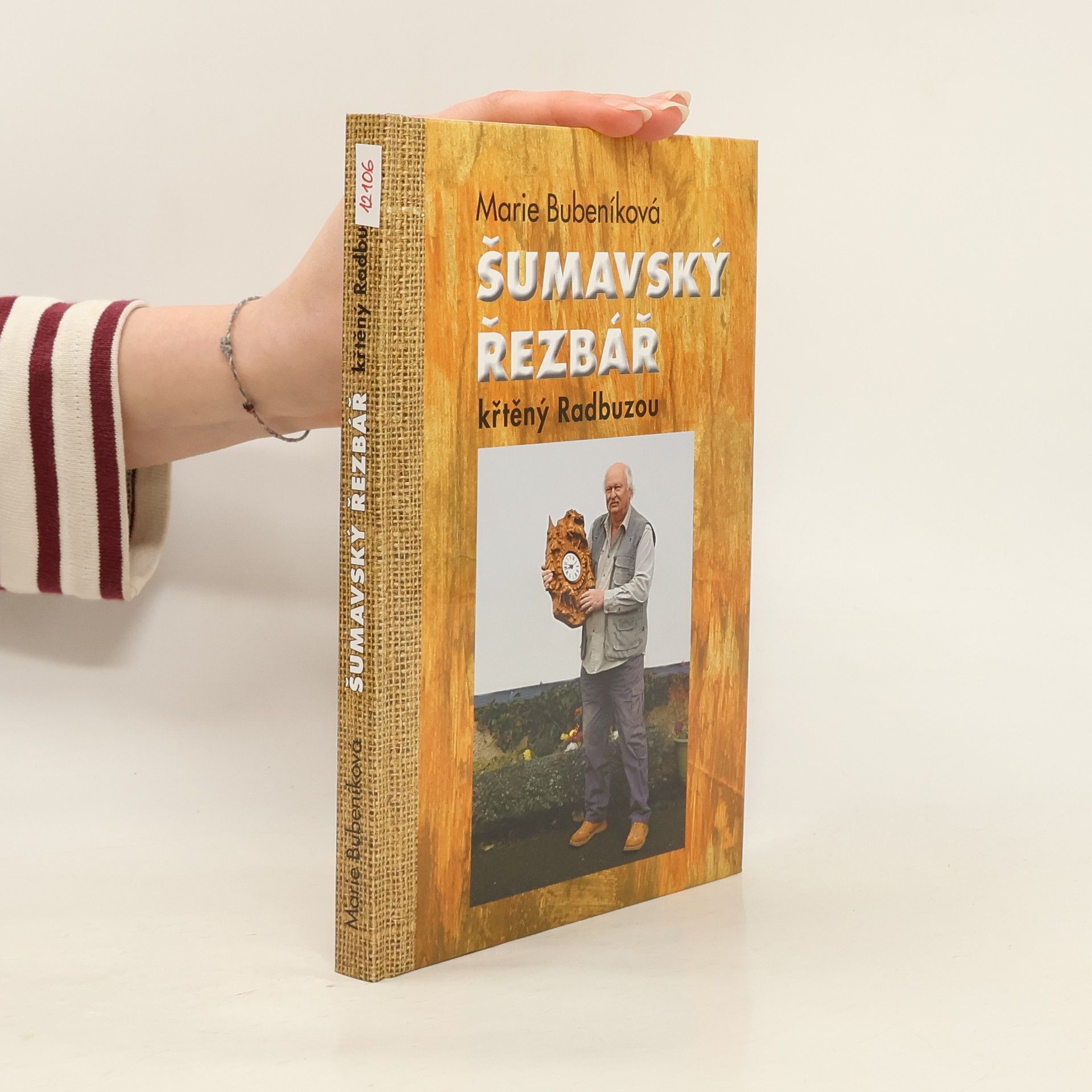 Marie Bubeníková Šumavský řezbář, křtěný Radbuzou