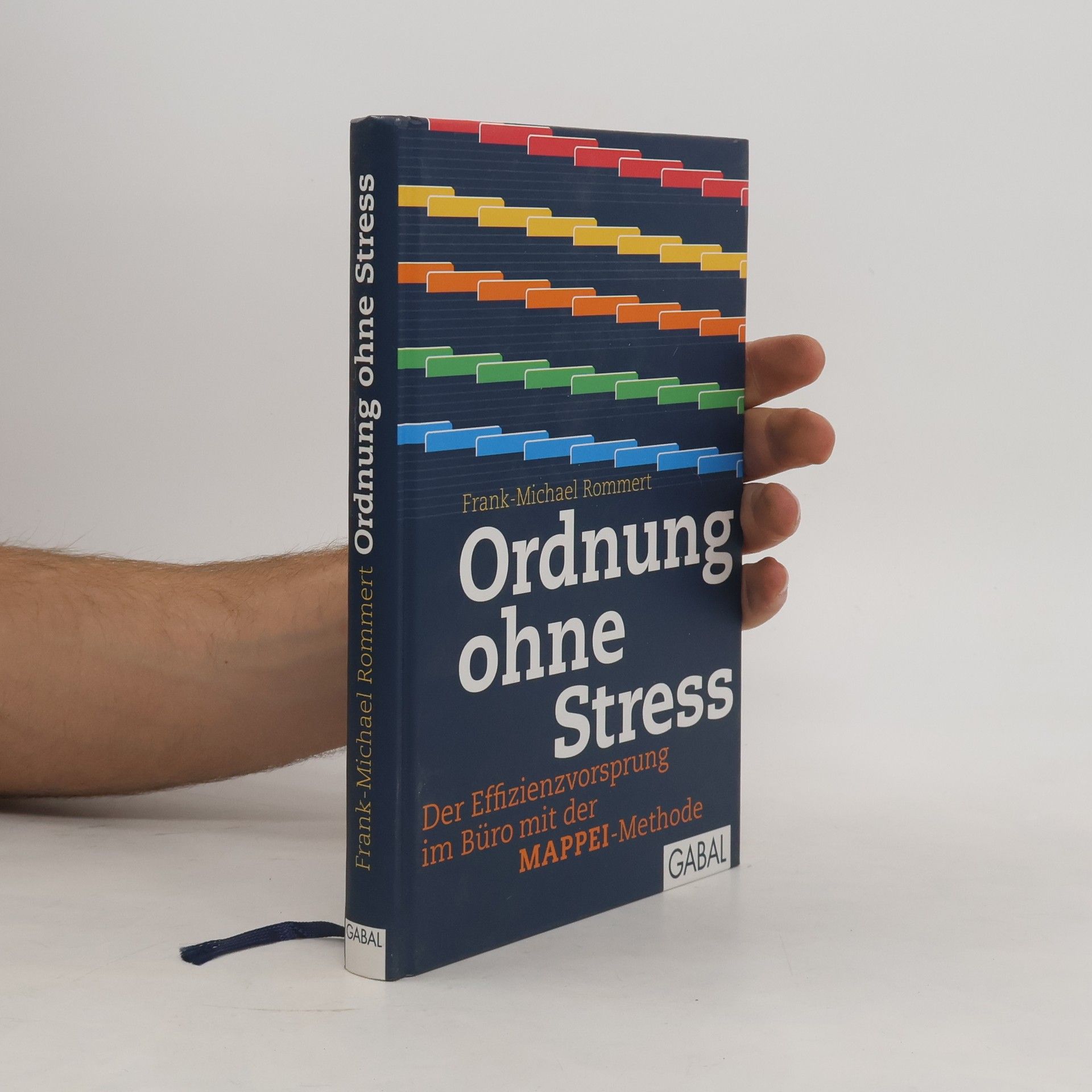 Frank-Michael Rommert Ordnung ohne Stress
