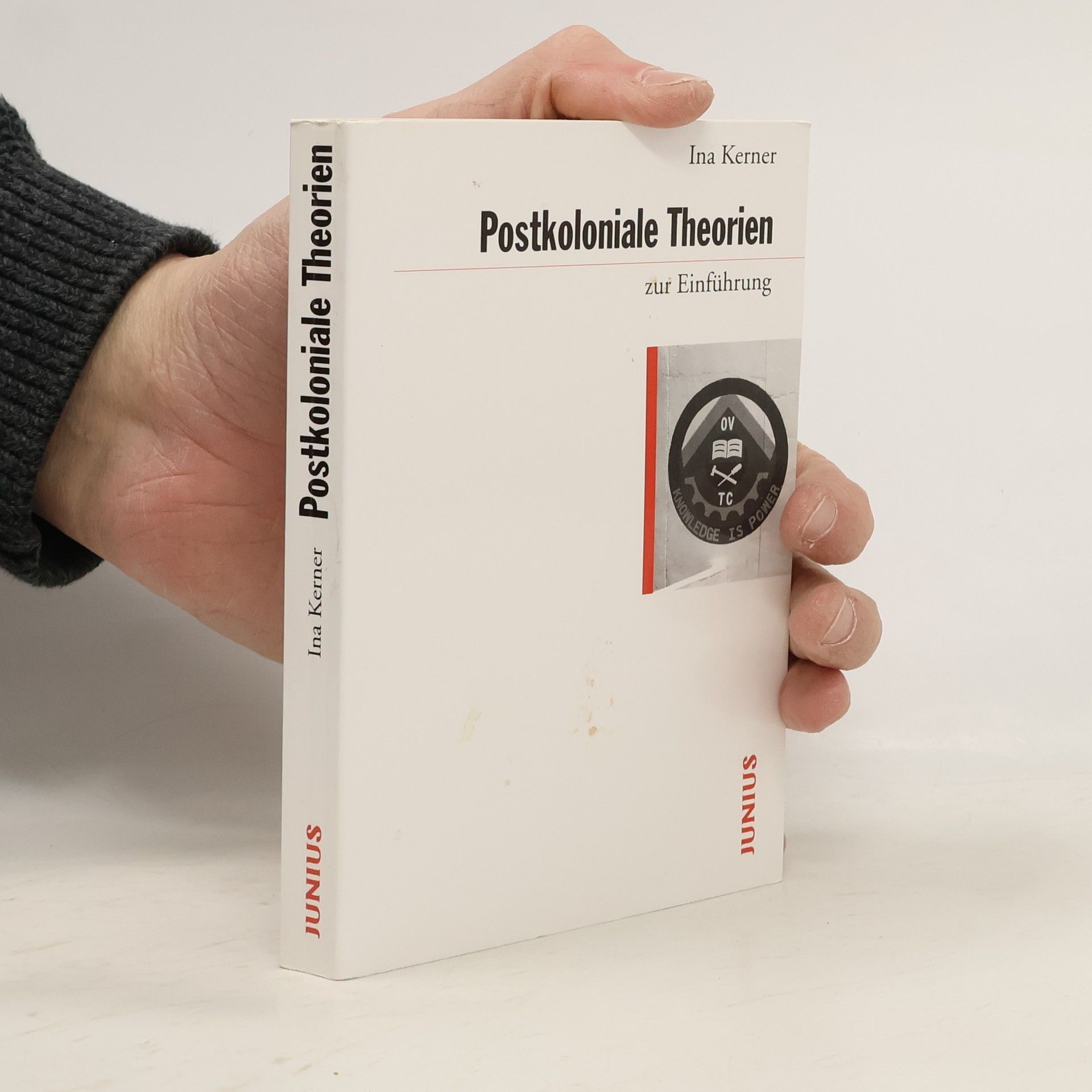 Ina Kerner Postkoloniale Theorien zur Einführung