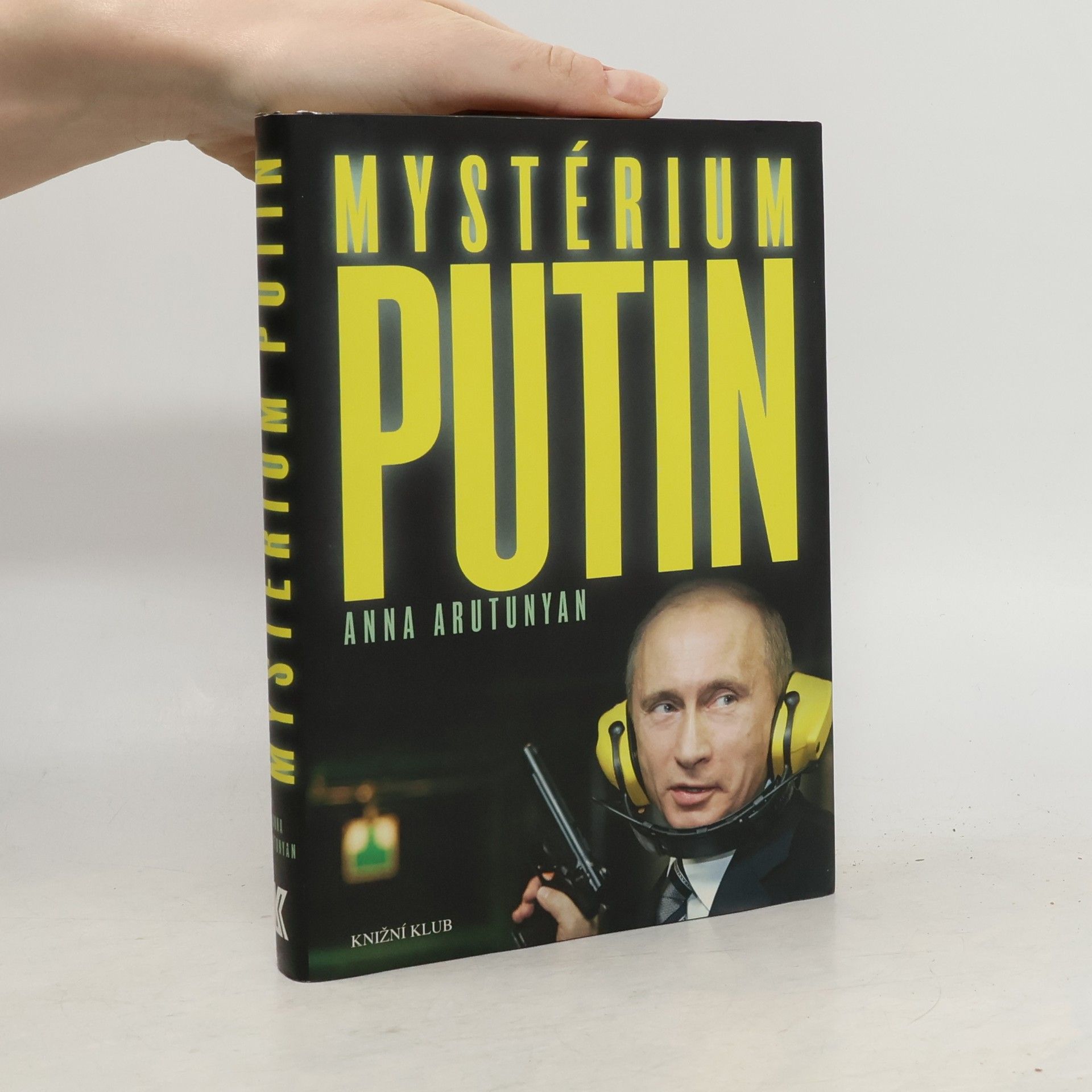 Anna Arutunyan Mystérium Putin