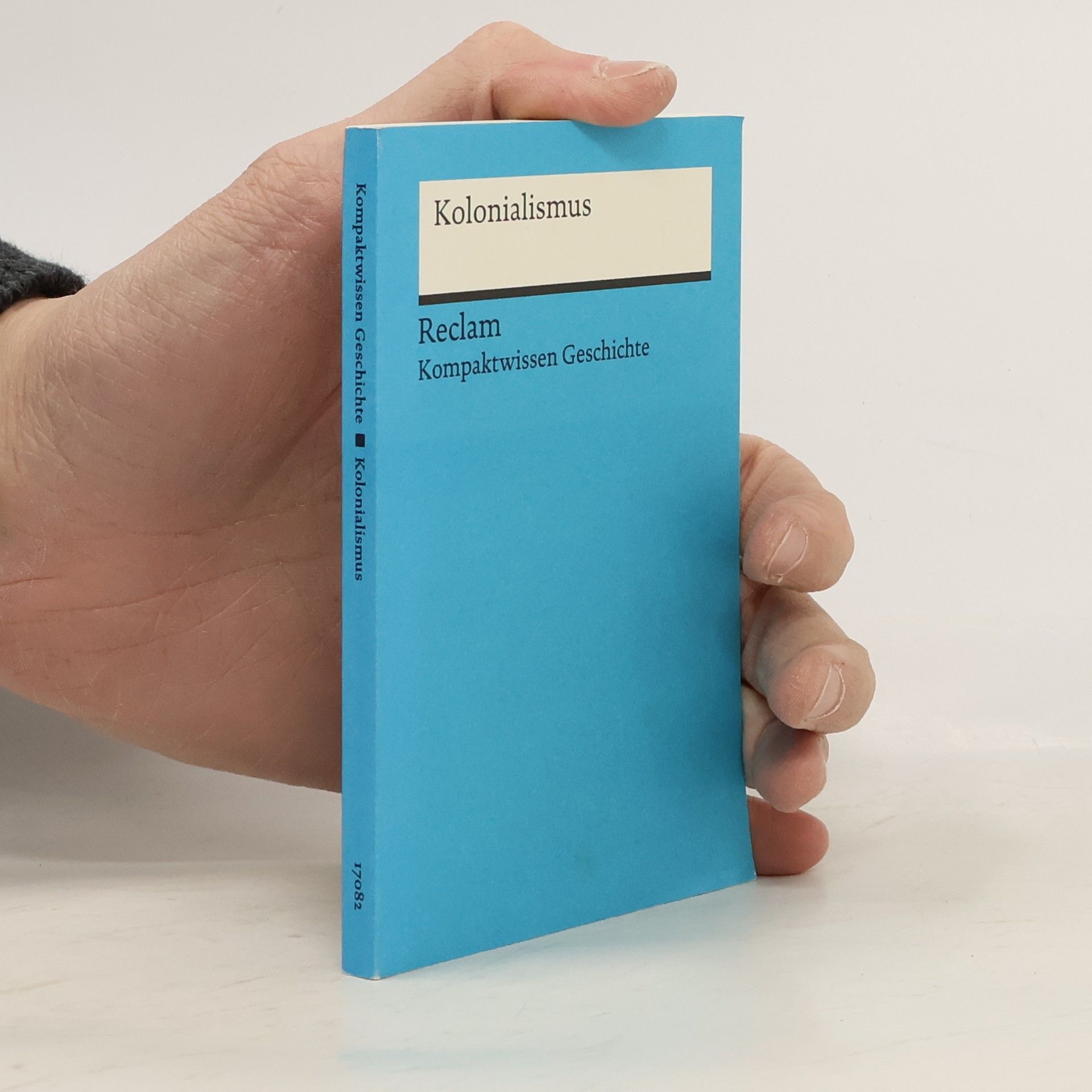 Kompaktwissen Geschichte: Kolonialismus