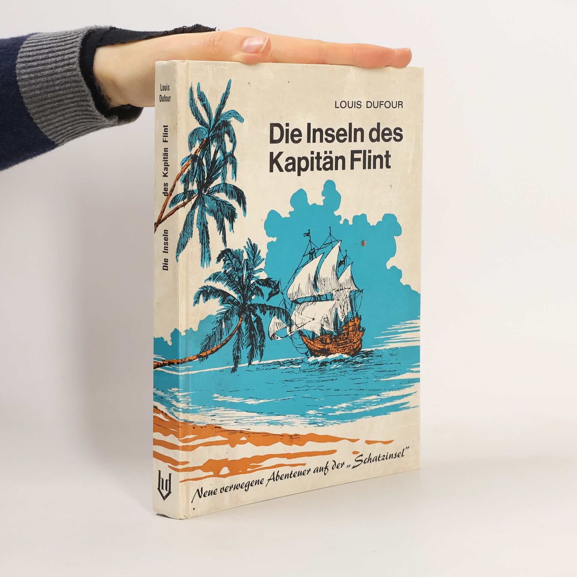 Louis Dufour Die Inseln des Kapitän Flint