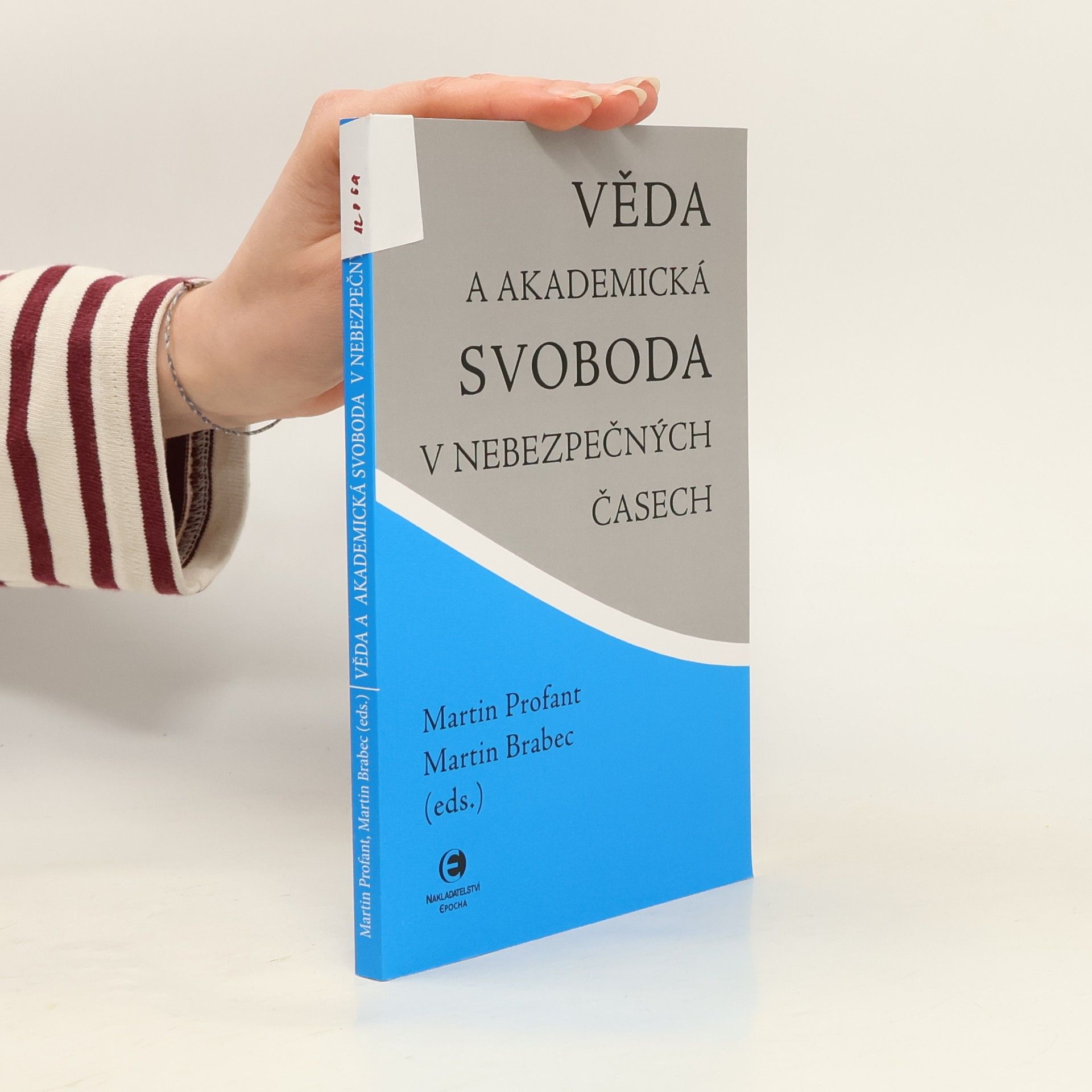 Věda a akademická svoboda v nebezpečných časech