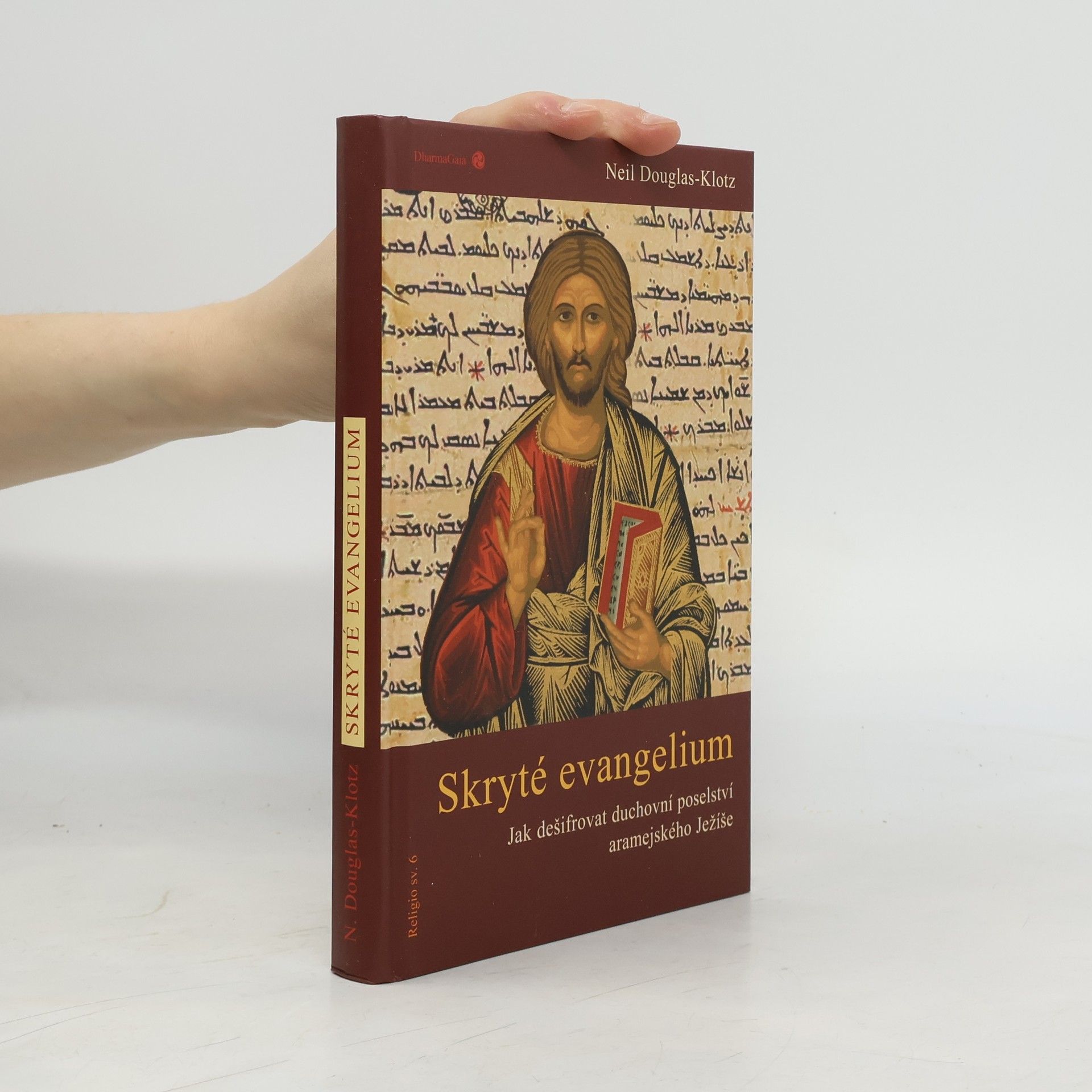 Neil Douglas Klotz Skryté evangelium