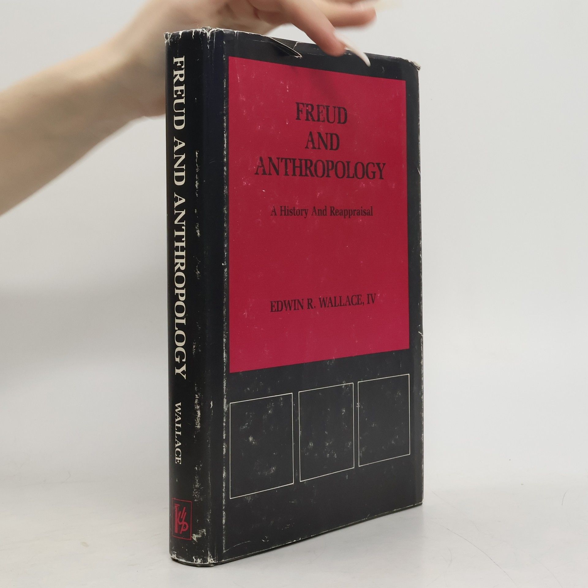 Edwin R. Wallace IV Freud and Anthropology