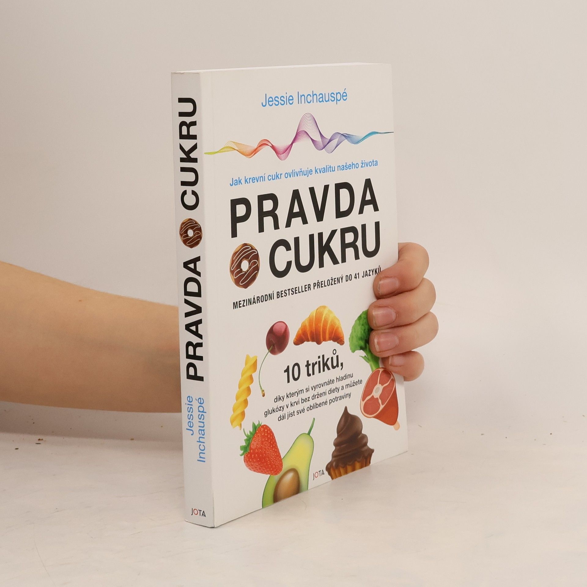 Jessie Inchauspé Pravda o cukru