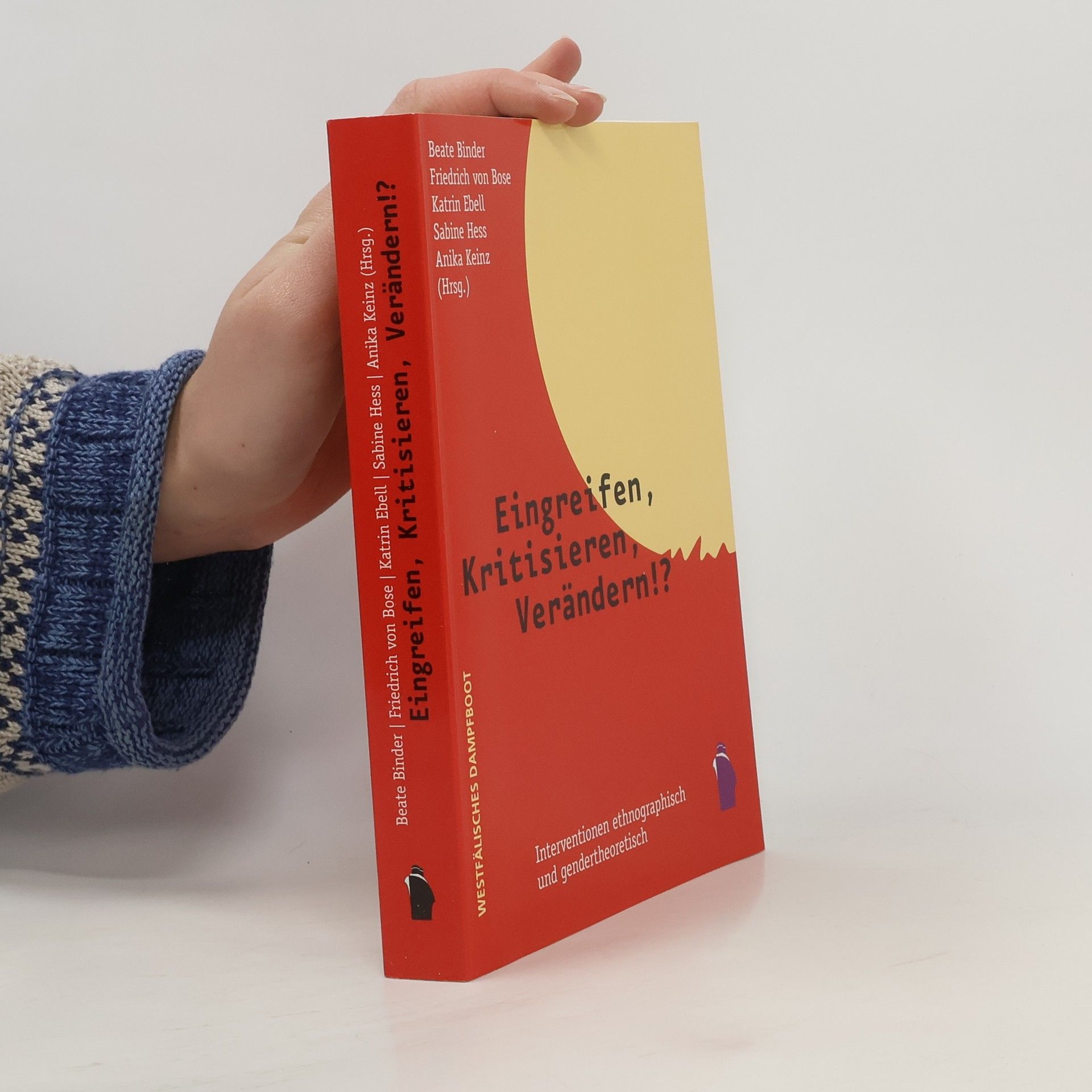 Beate Binder Eingreifen, kritisieren, verändern!?