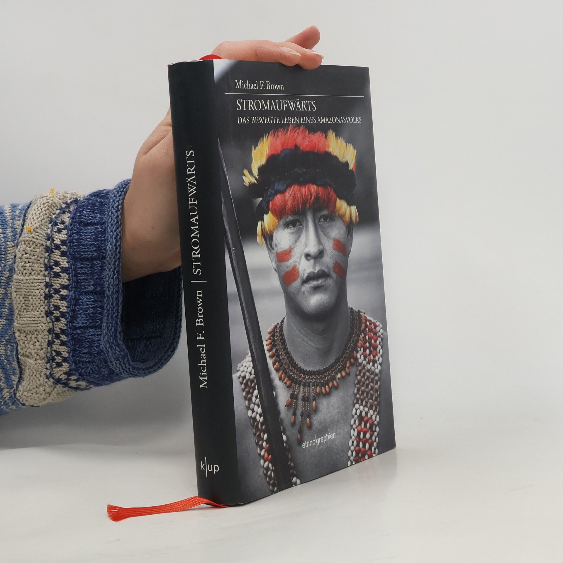 Michael F. Brown Ethnographien: Stromaufwärts