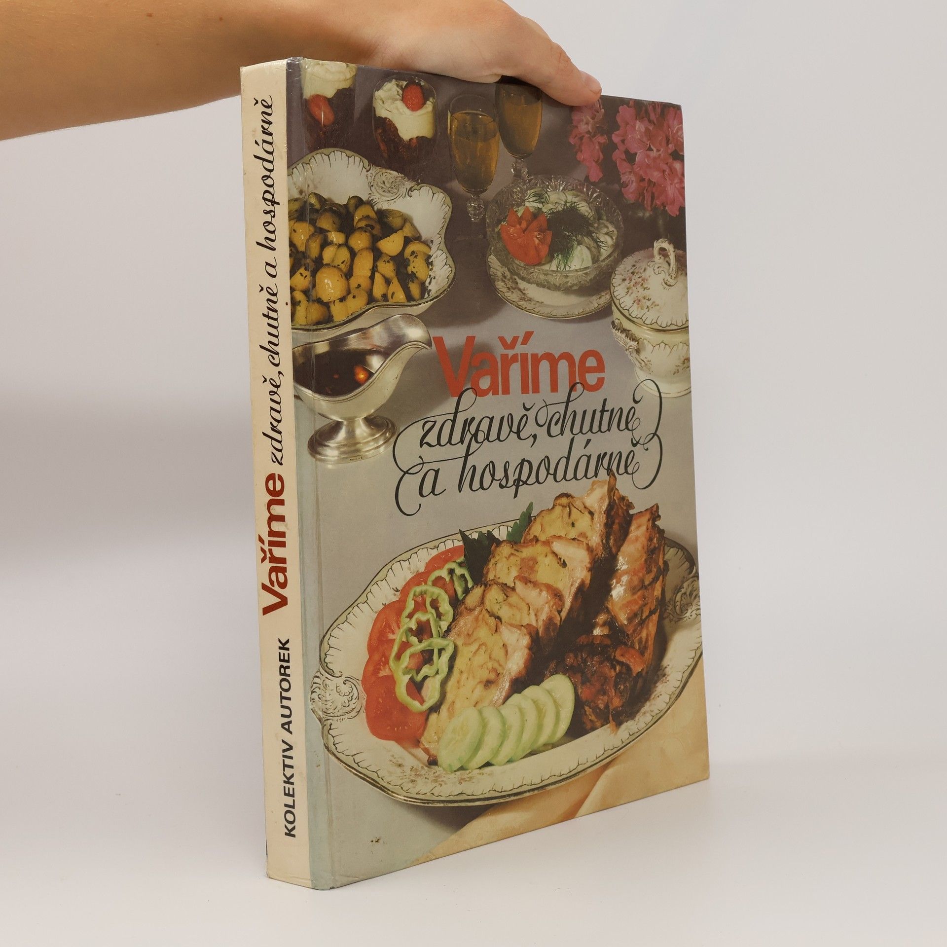 Auteurscollectief Vaříme zdravě, chutně a hospodárně