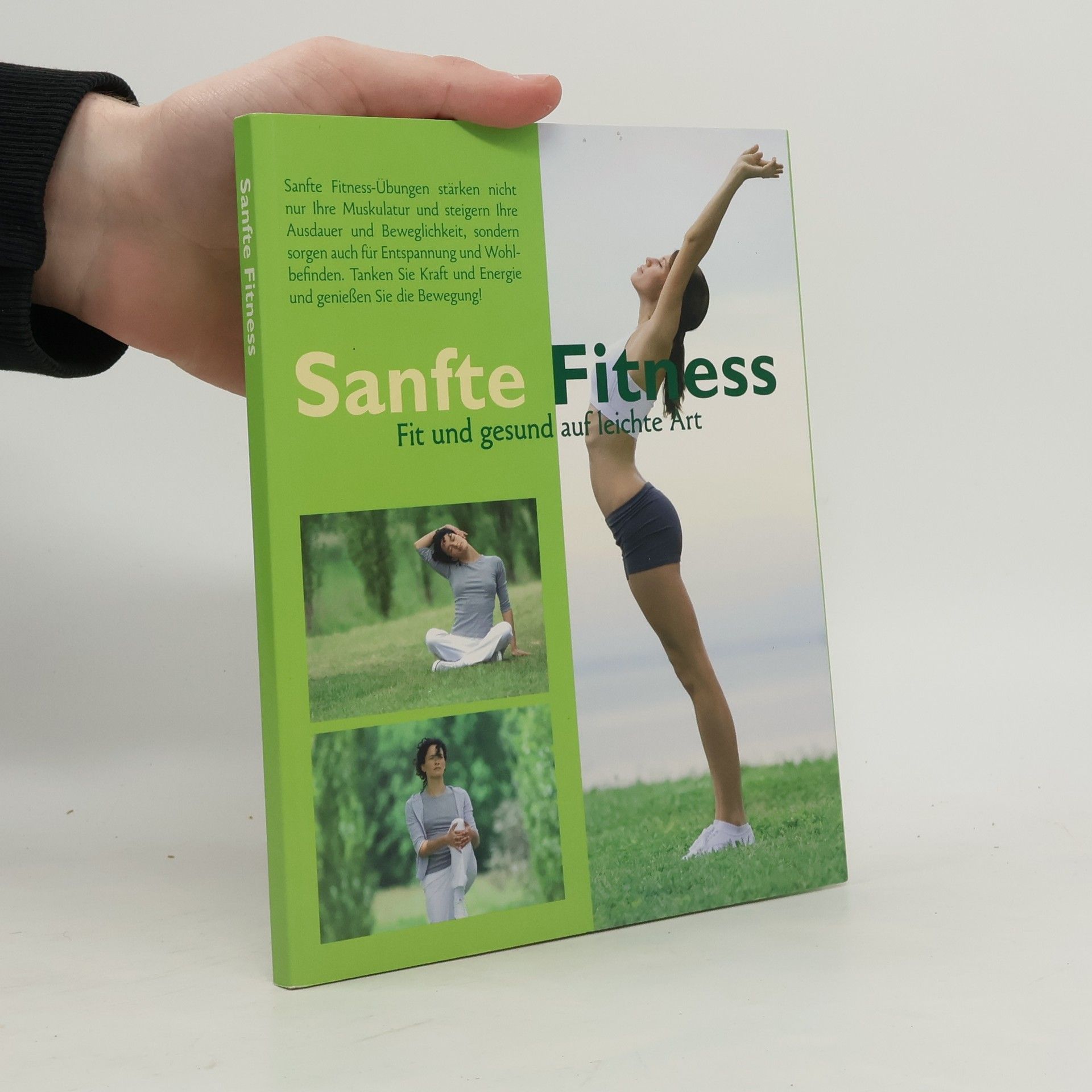 Autorenkollektiv Sanfte Fitness - Fit und gesund auf leichte Art