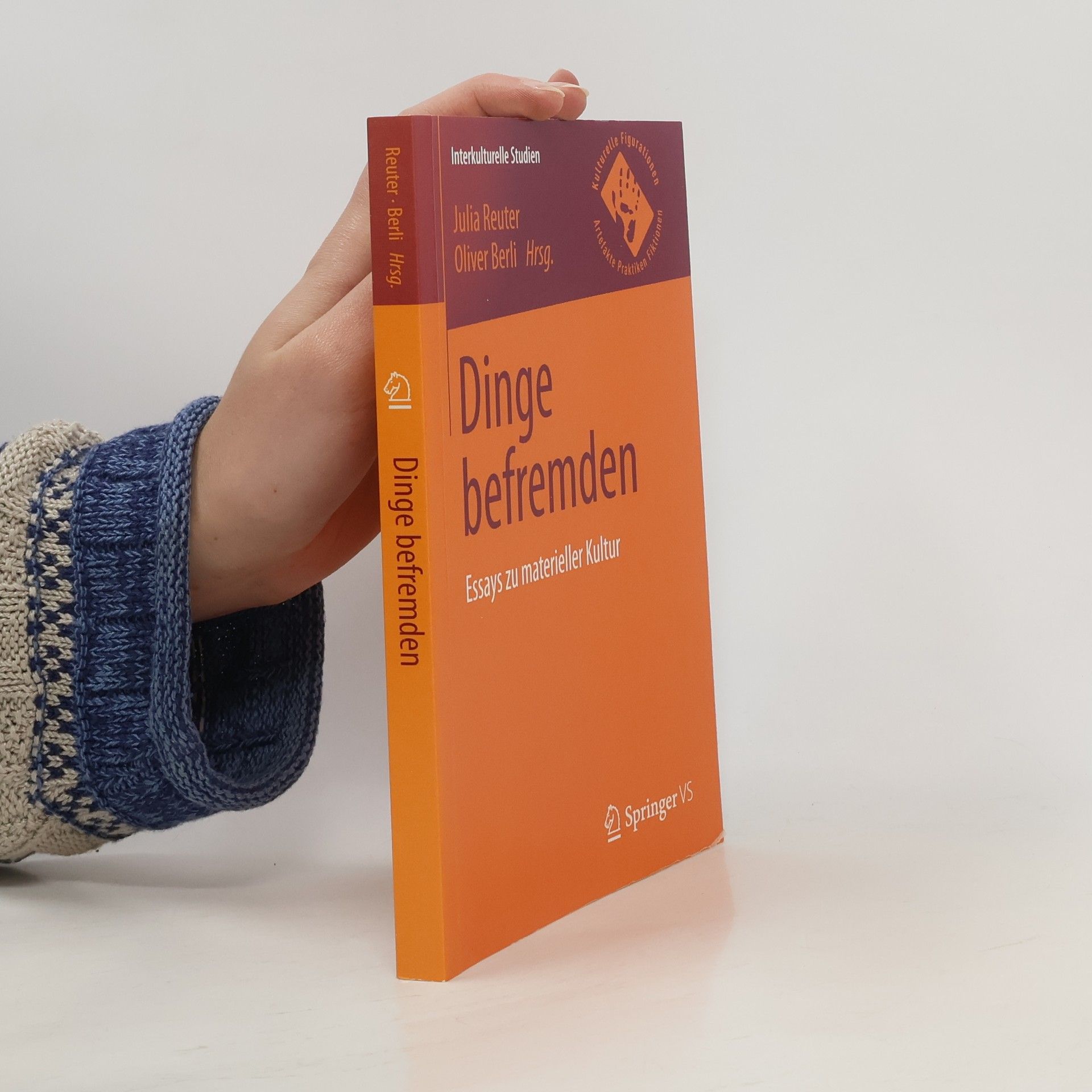 Julia Reuter Interkulturelle Studien: Dinge befremden