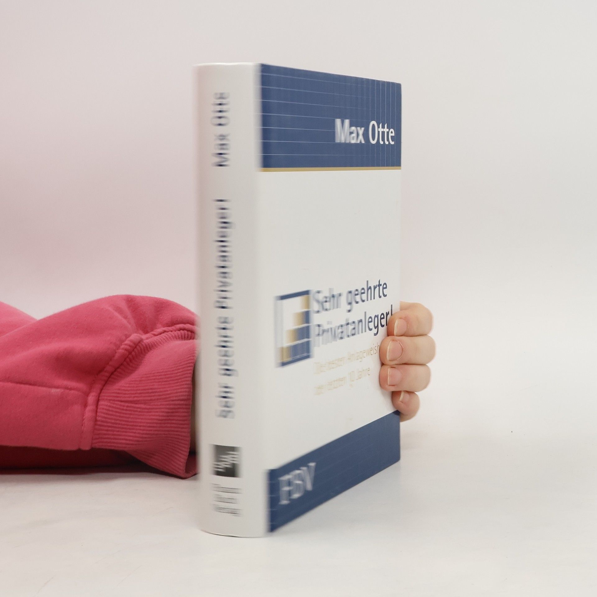 Max Otte Sehr geehrte Privatanleger!