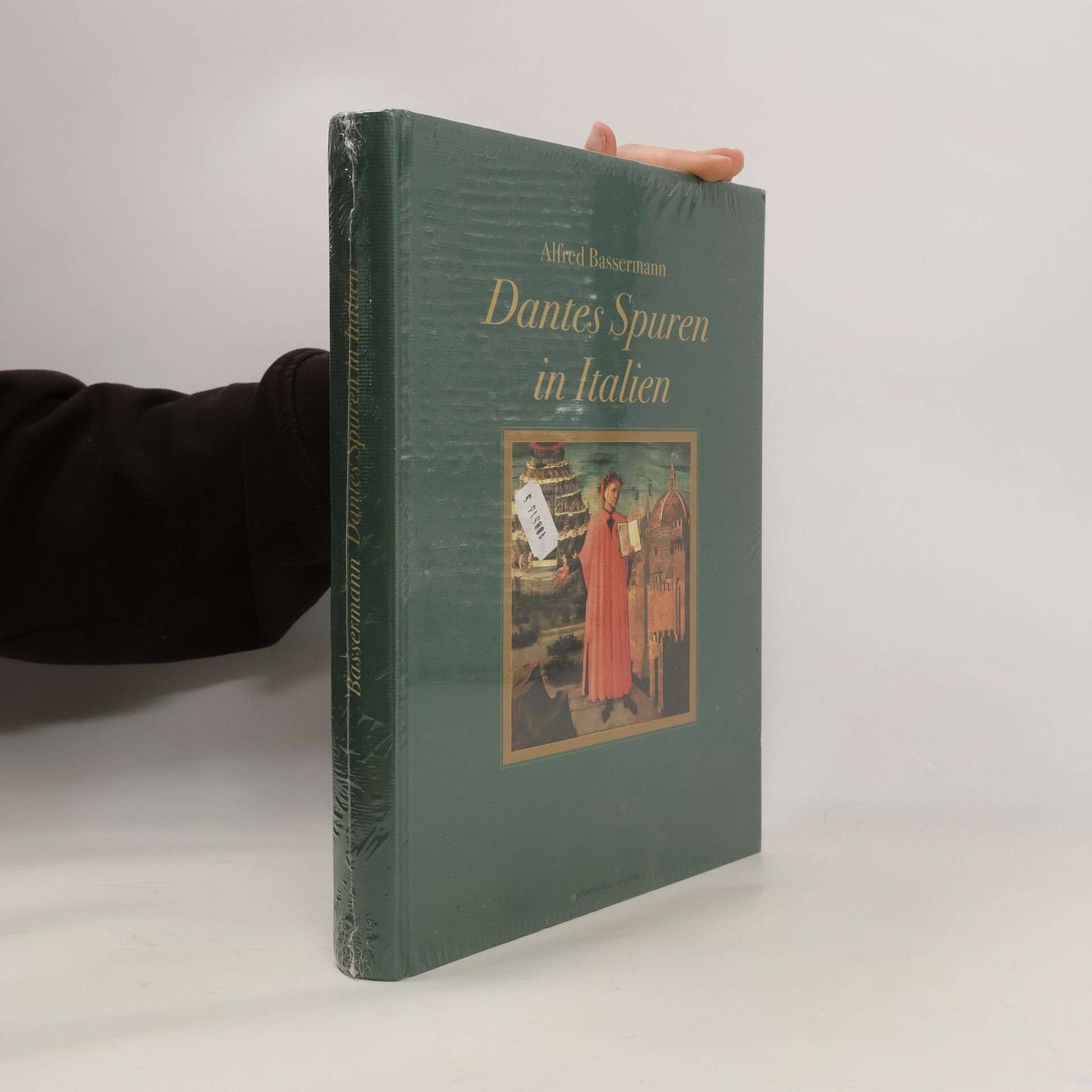 Alfred Bassermann Dantes Spuren in Italien