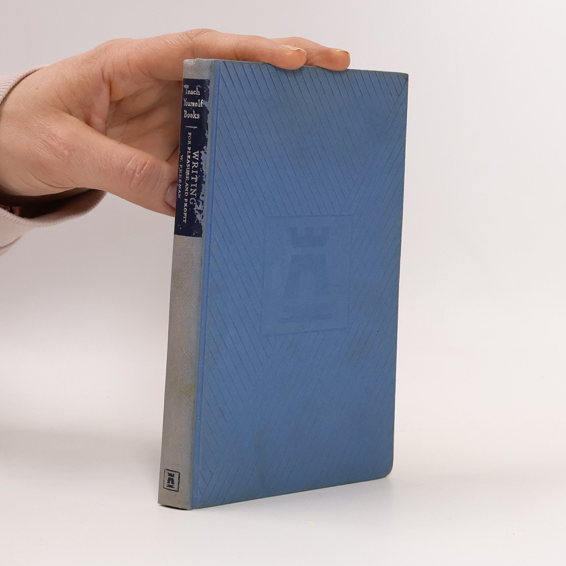 Writing For Pleasure and Profit (Teach Yourself Books)