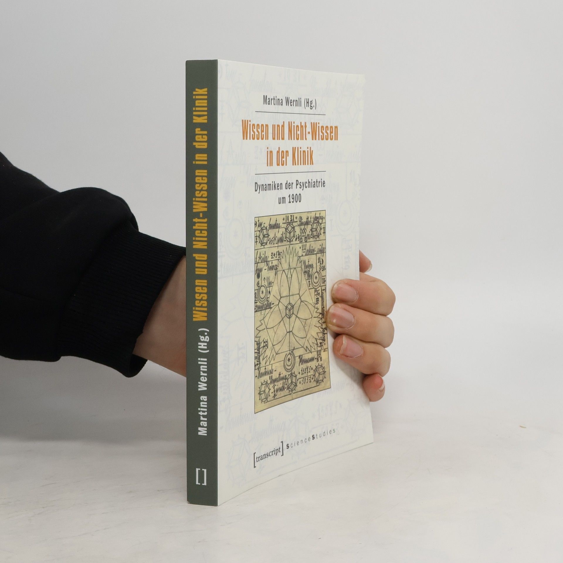 Martina Wernli Science Studies: Wissen und Nicht-Wissen in der Klinik