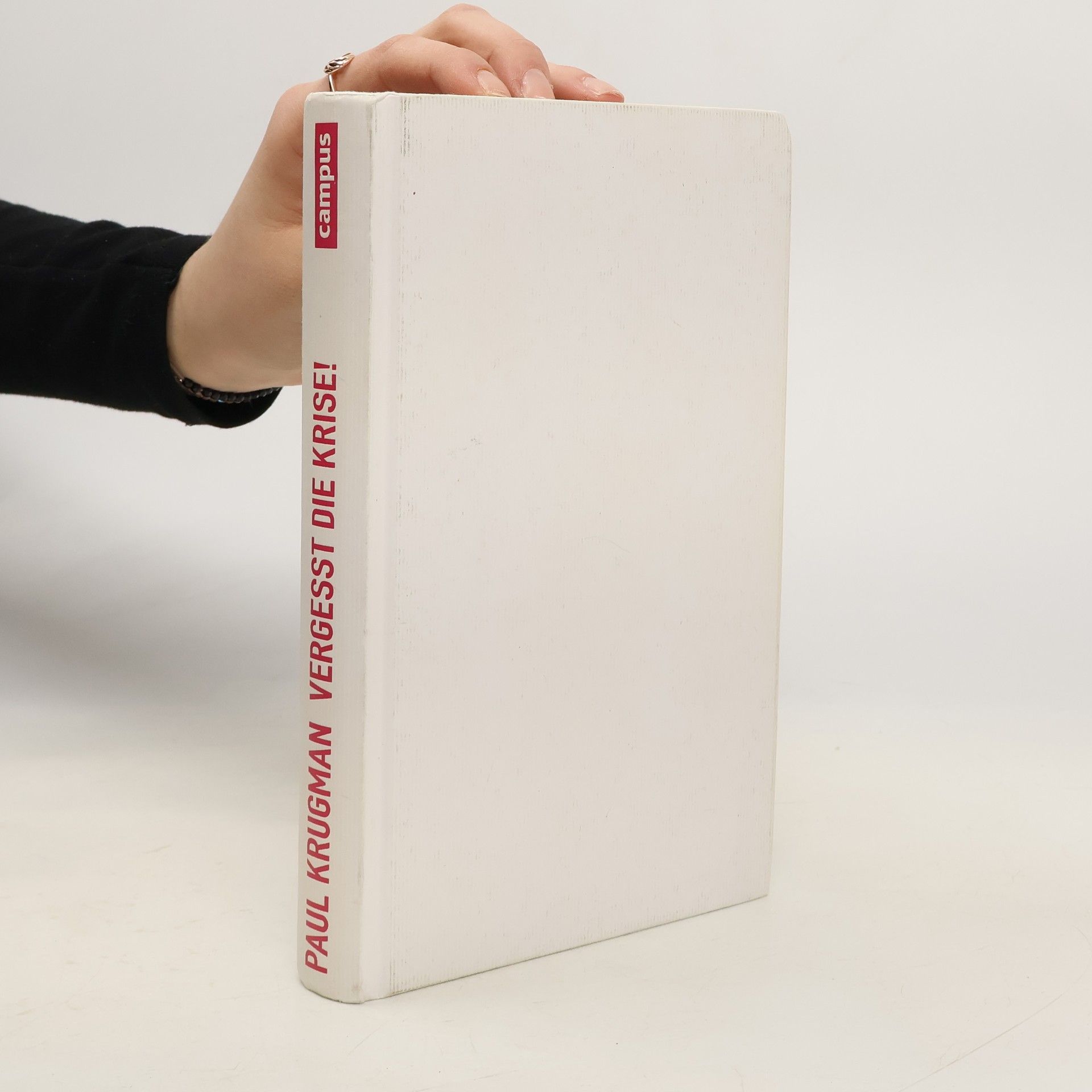 Paul Krugman Vergesst die Krise!