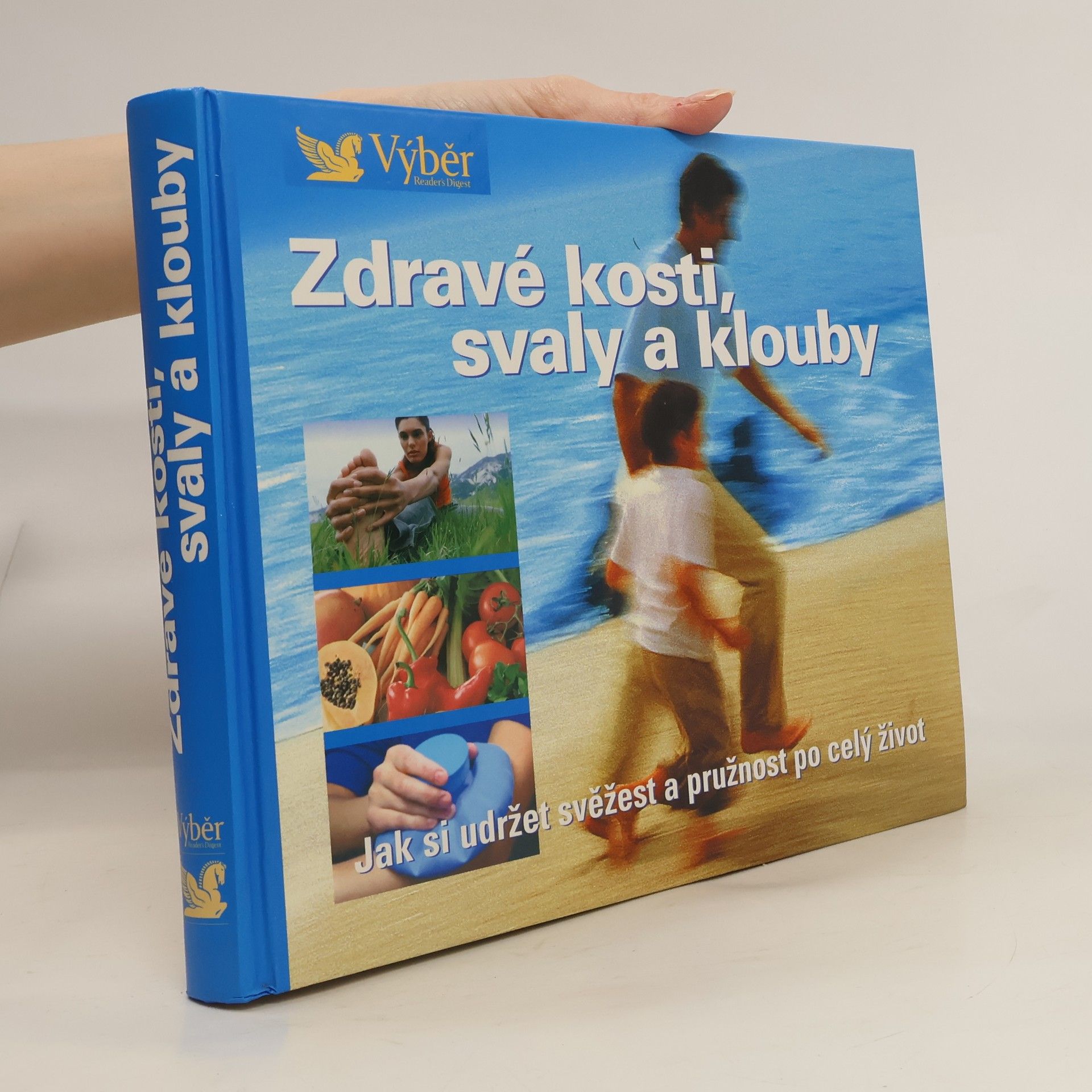 Jarmila Emmerová Zdravé kosti, svaly a klouby. Návod, jak zůstat po celý život pohyblivý a čilý