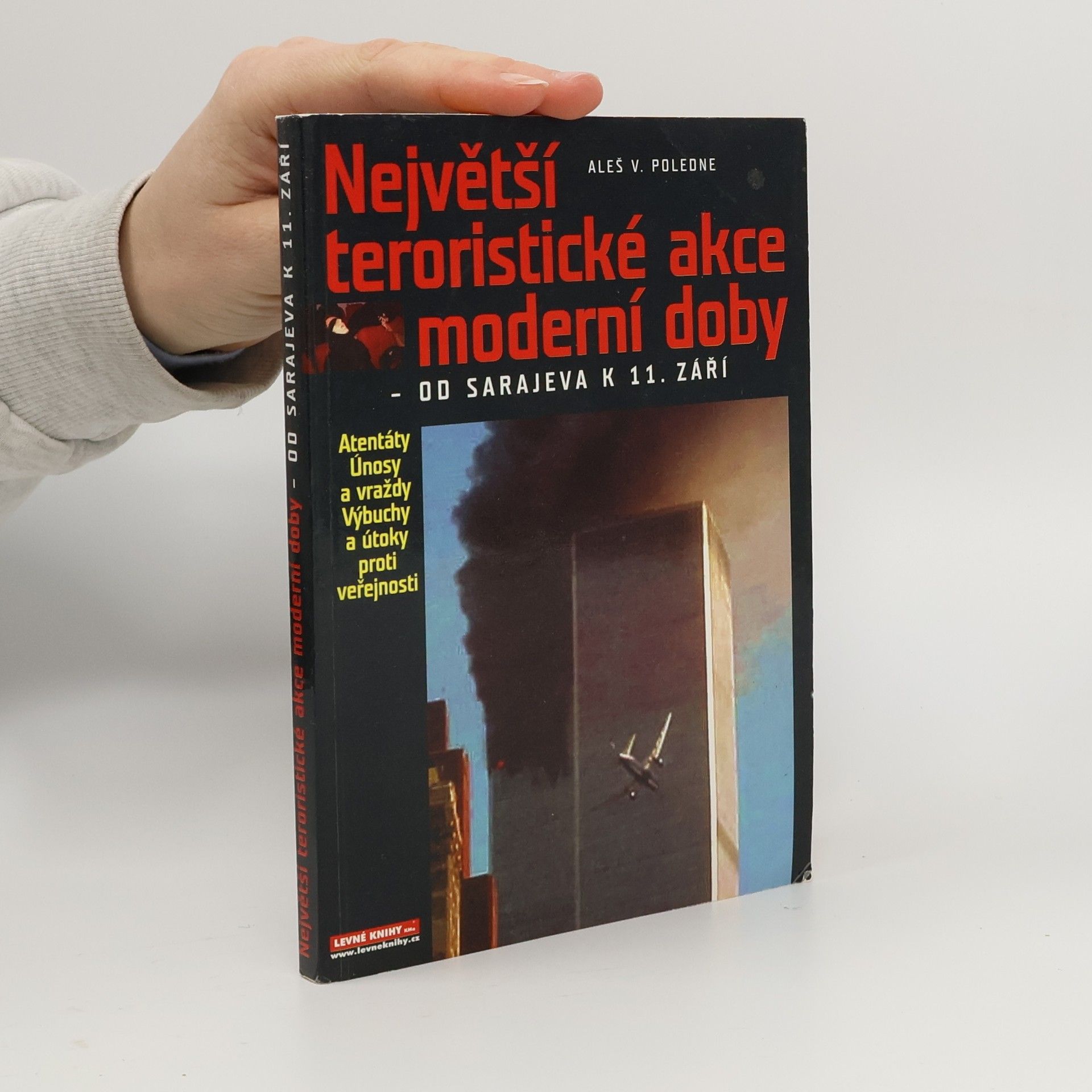 Největší teroristické akce moderní doby