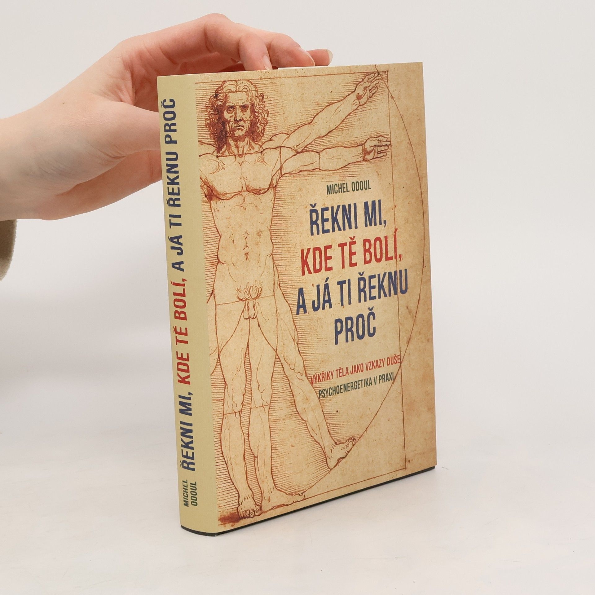 Řekni mi, kde tě bolí, a já ti řeknu proč