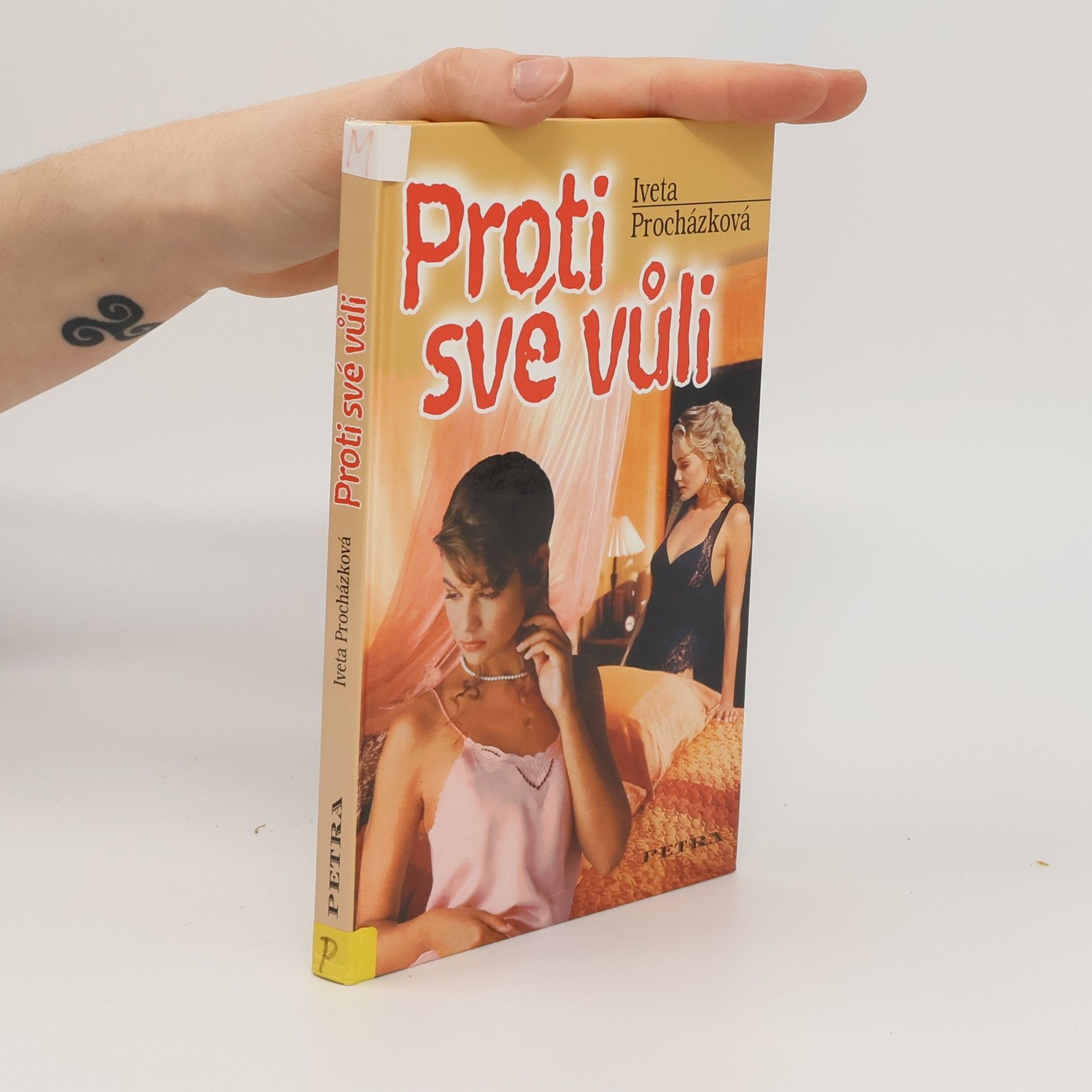 Iveta Procházková Proti své vůli