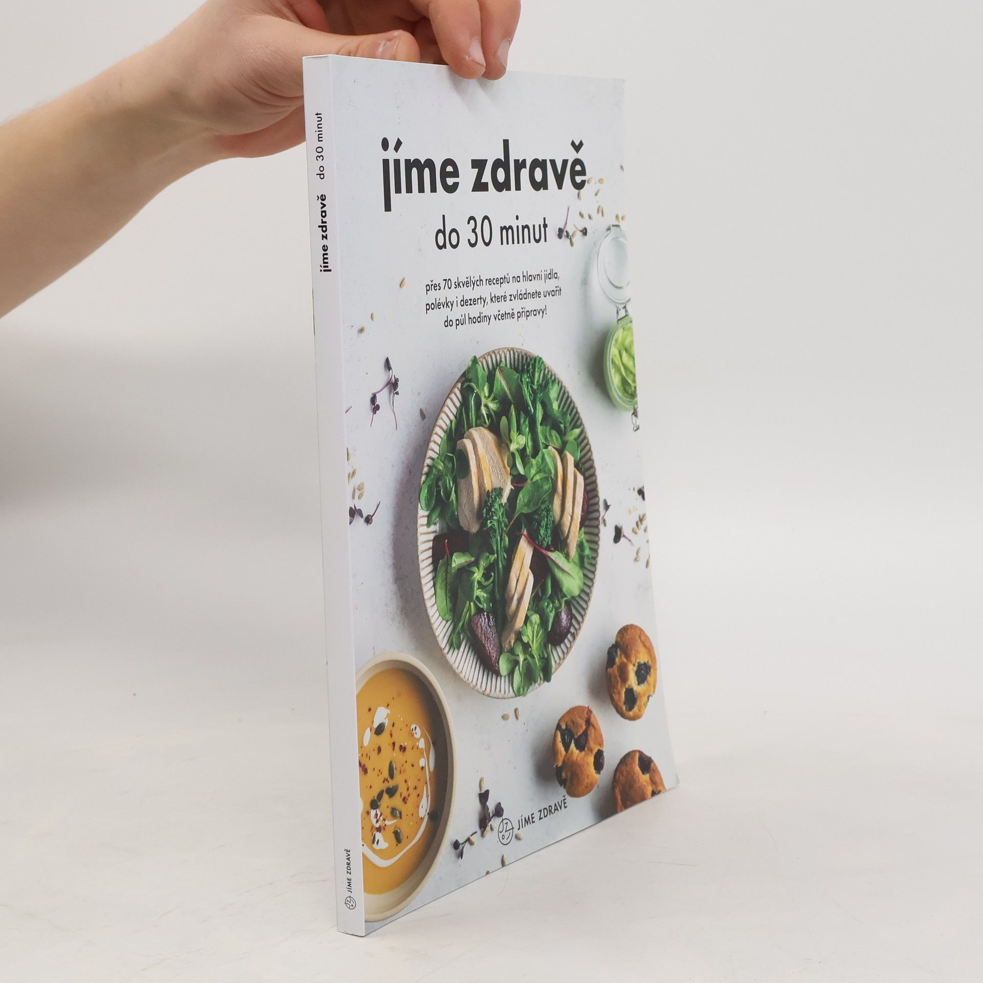 Autores varios Jíme zdravě do 30 minut