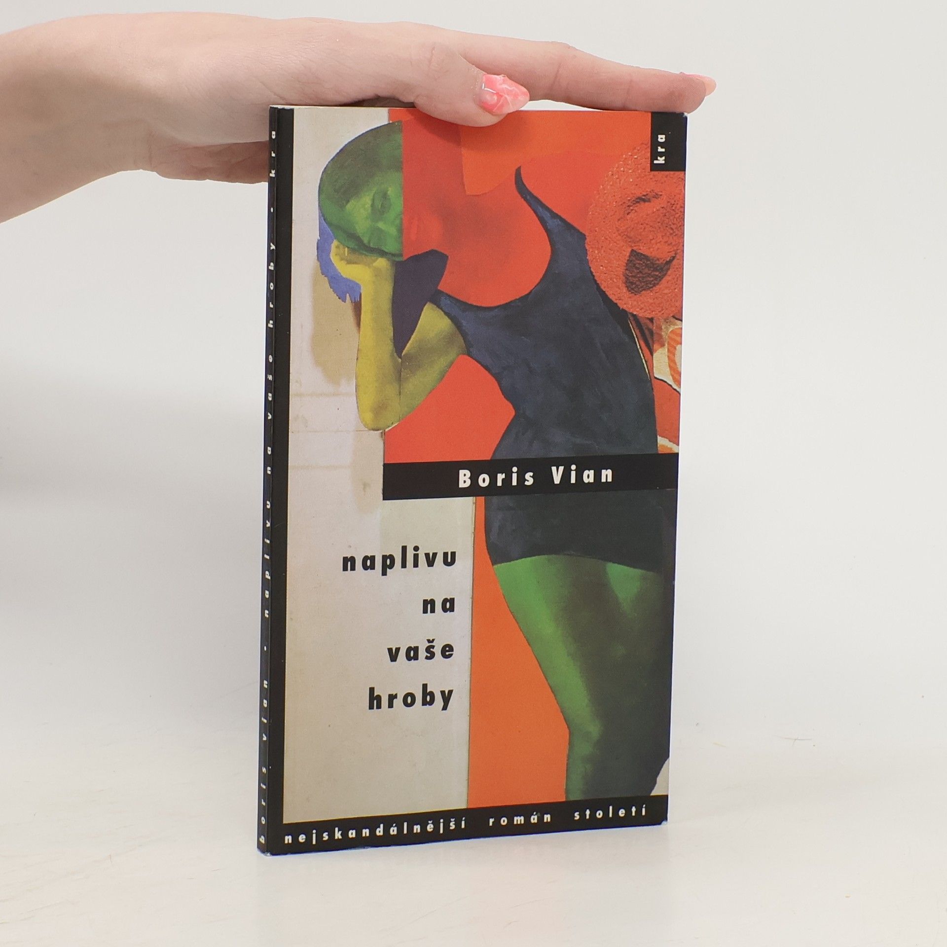 Boris Vian Naplivu na vaše hroby