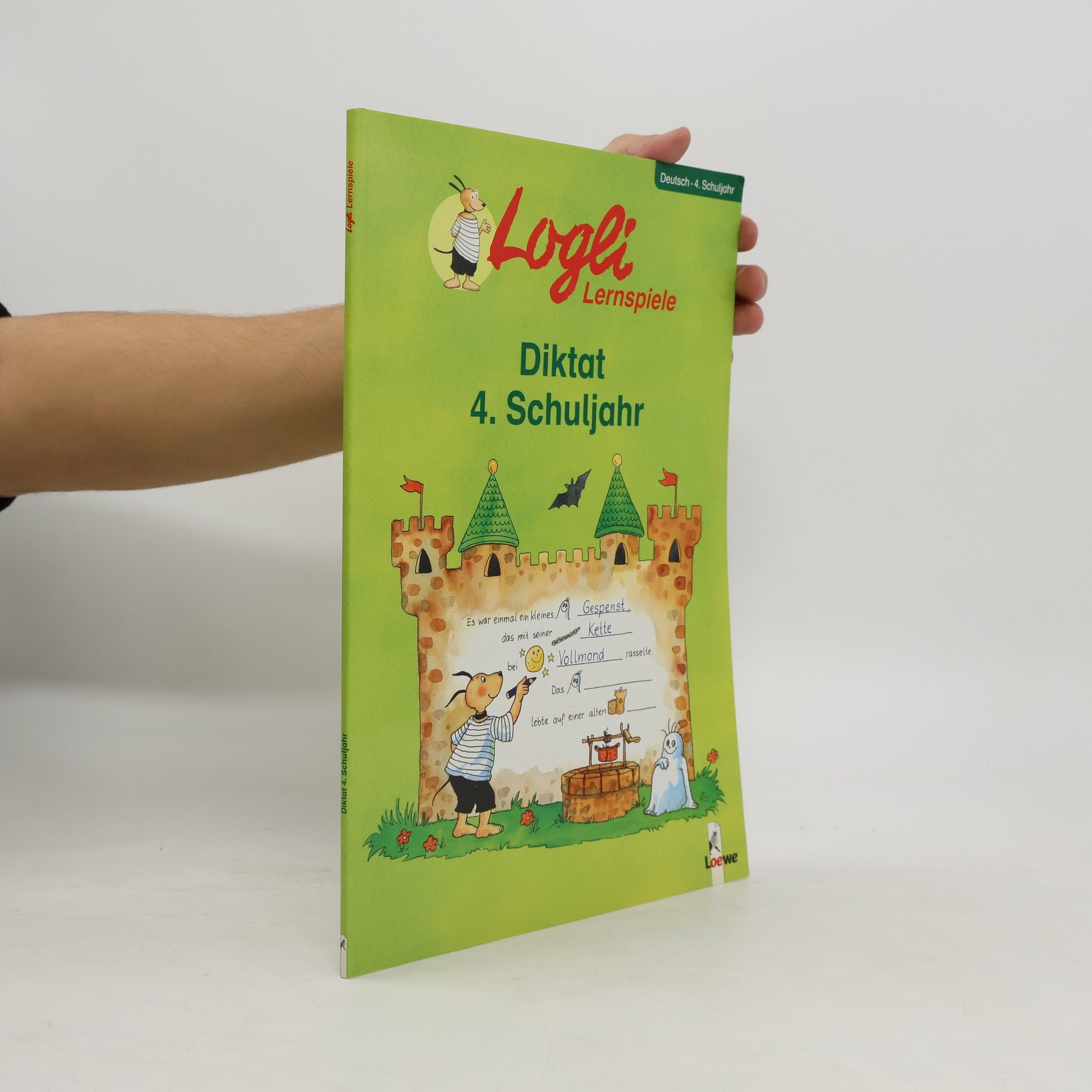 Sabine Kalwitzki Logli Lernspiele: Diktat 4. Schuljahr