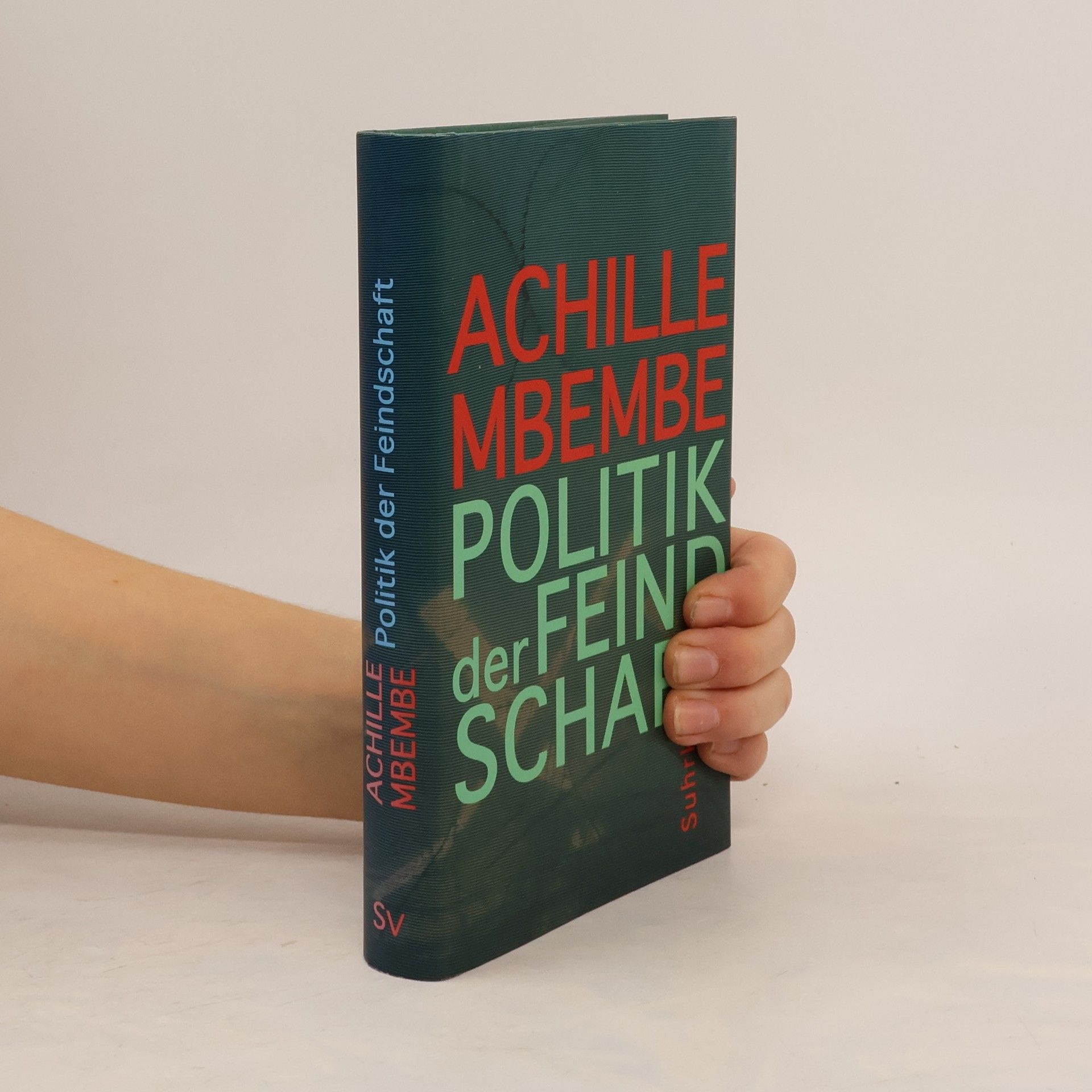 Joseph-Achille Mbembe Politik der Feindschaft